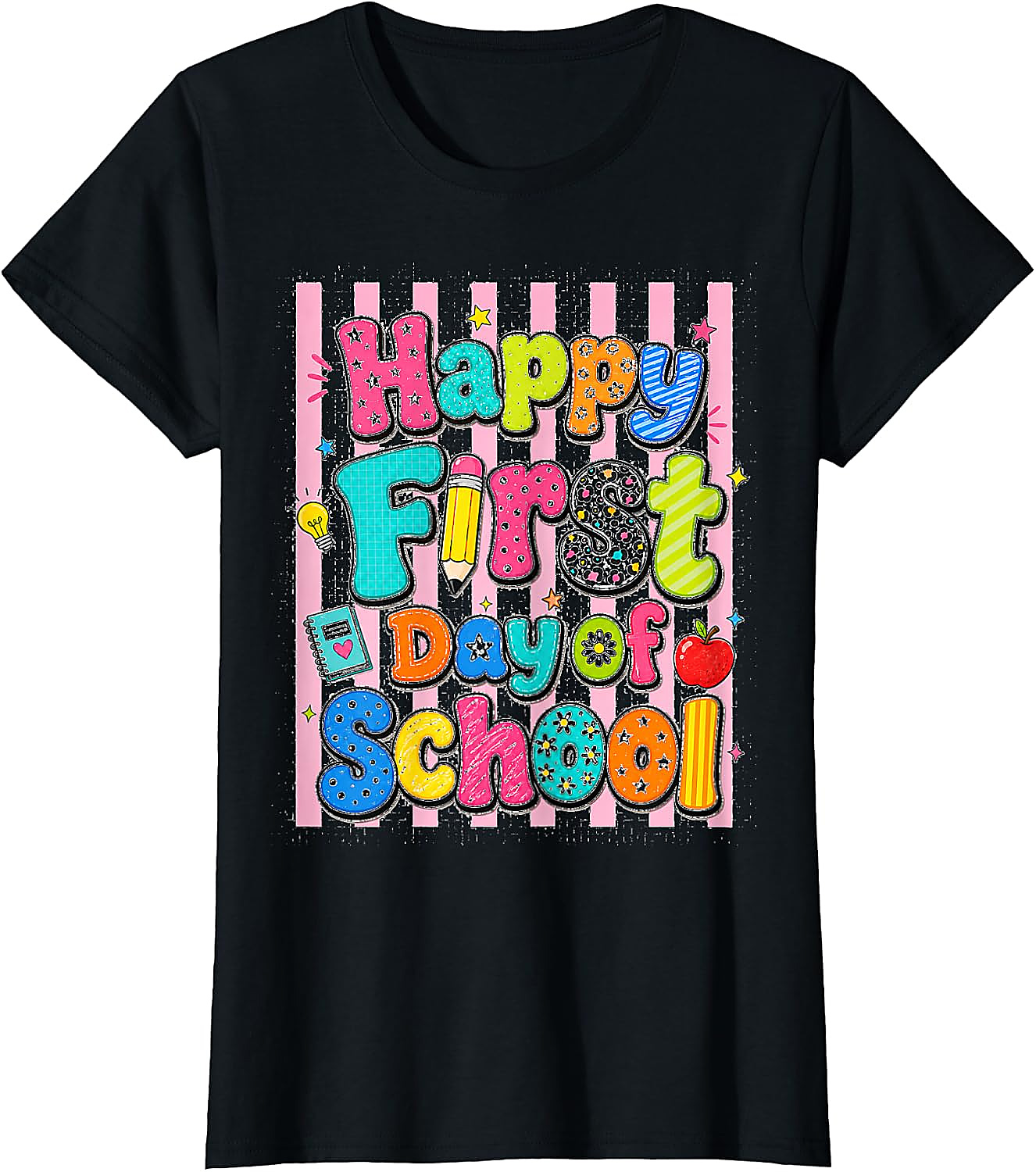 Happy First Day of School T-Shirt | Fun Back to School Tee