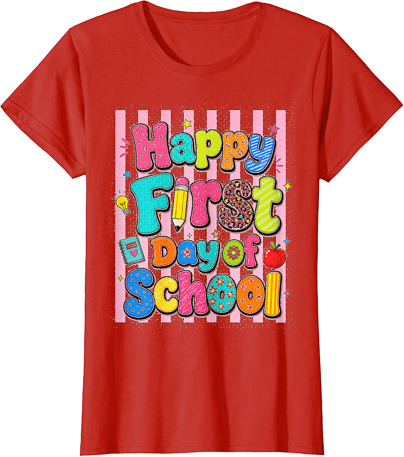 Happy First Day of School T-Shirt | Fun Back to School Tee