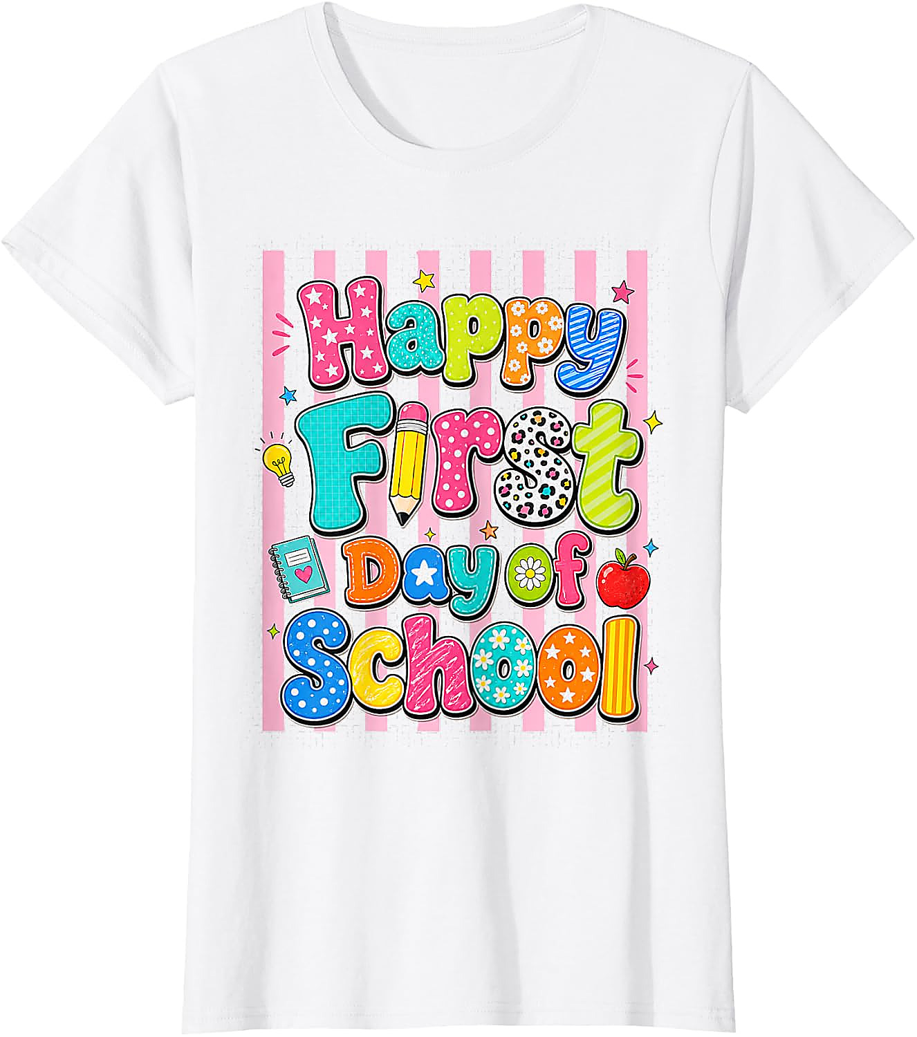 Happy First Day of School T-Shirt | Fun Back to School Tee
