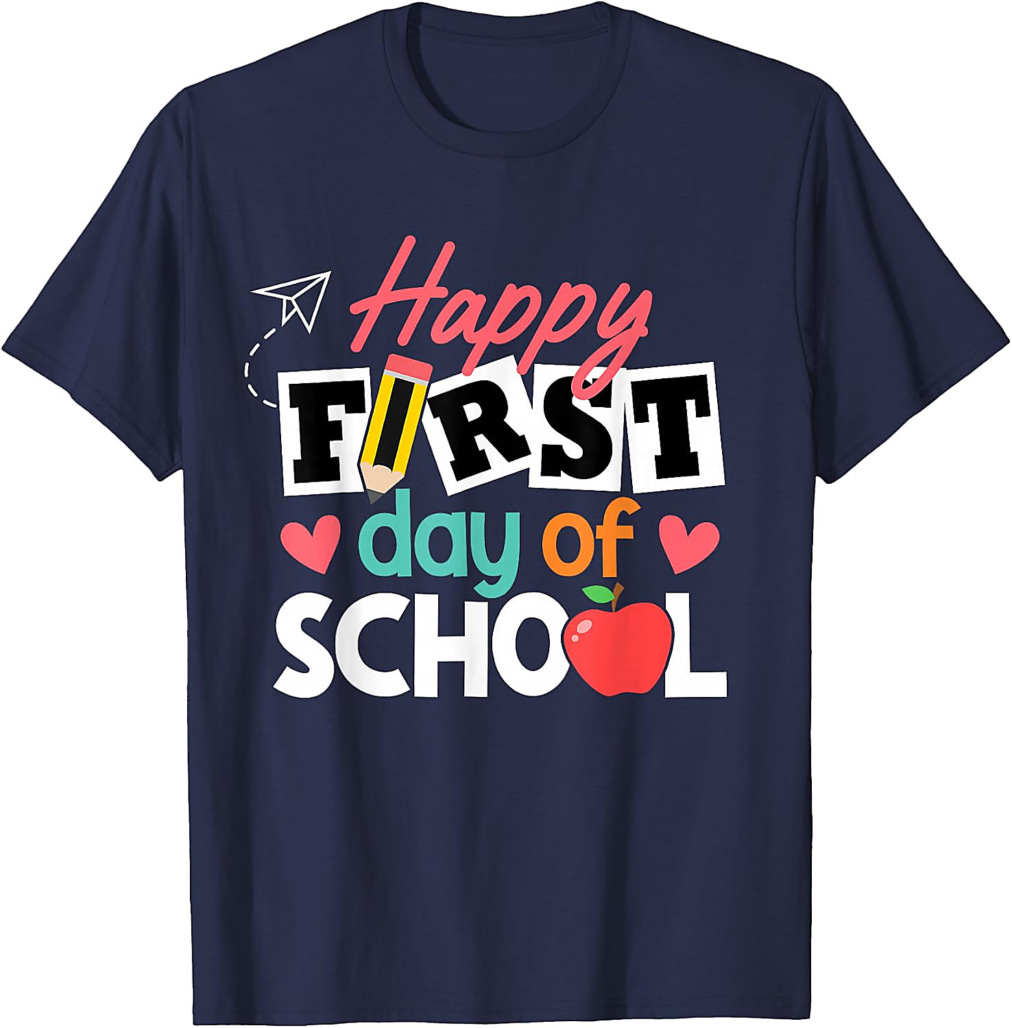 Happy First Day of School T-Shirt | Back to School Tee