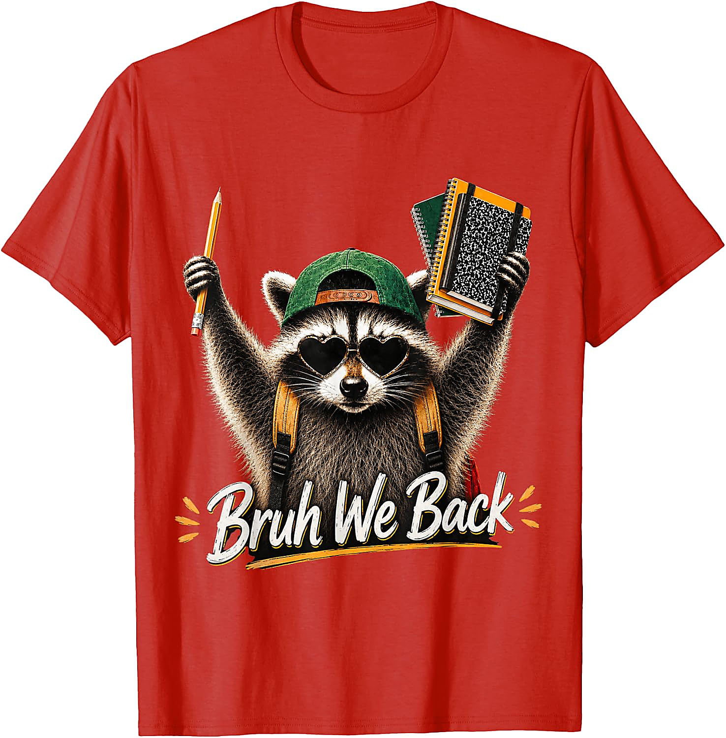 Bruh We Back Raccoon T-Shirt | Funny Back to School Tee