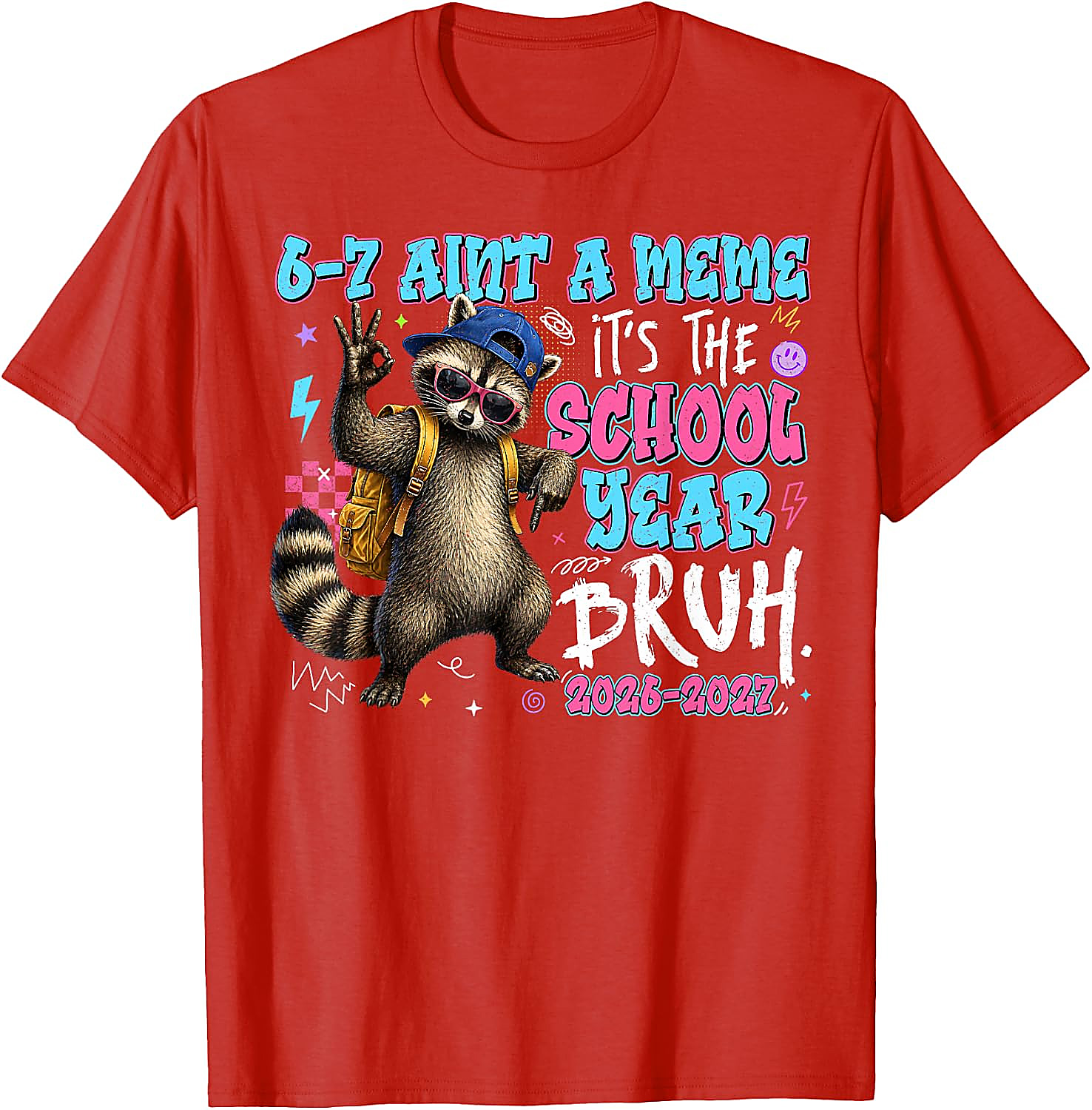 Funny Raccoon Back to School T-Shirt | School Year Bruh Tee