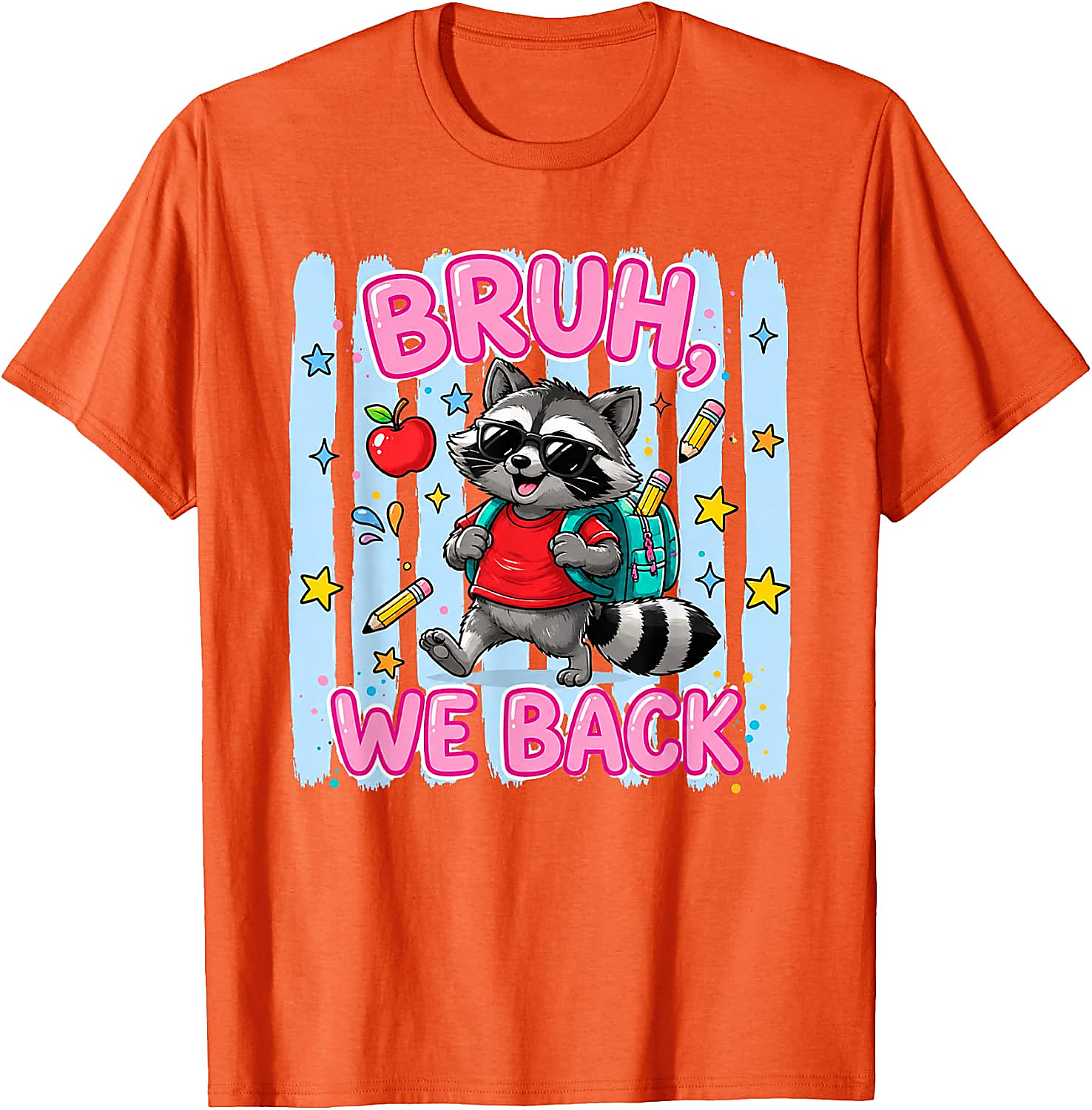 Bruh We Back Raccoon T-Shirt | Funny Back to School Tee