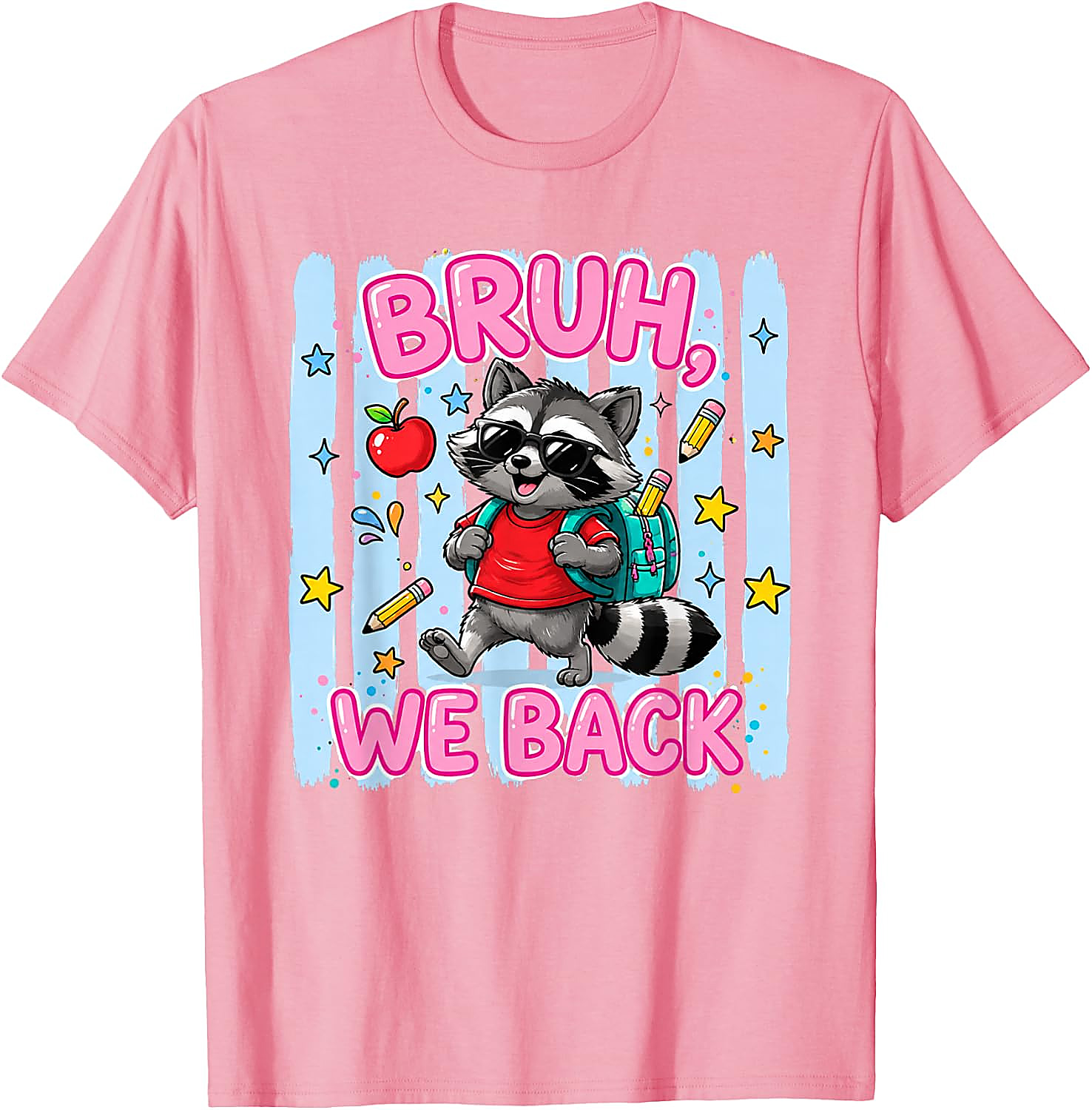 Bruh We Back Raccoon T-Shirt | Funny Back to School Tee