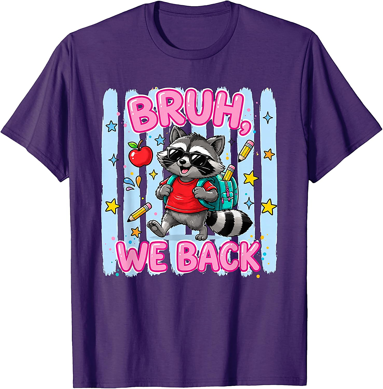 Bruh We Back Raccoon T-Shirt | Funny Back to School Tee