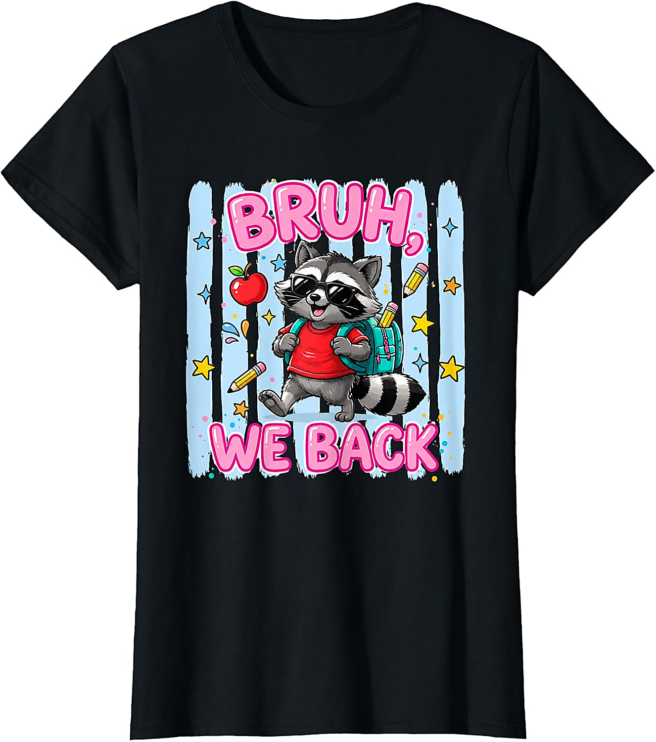 Bruh We Back Raccoon T-Shirt | Funny Back to School Tee
