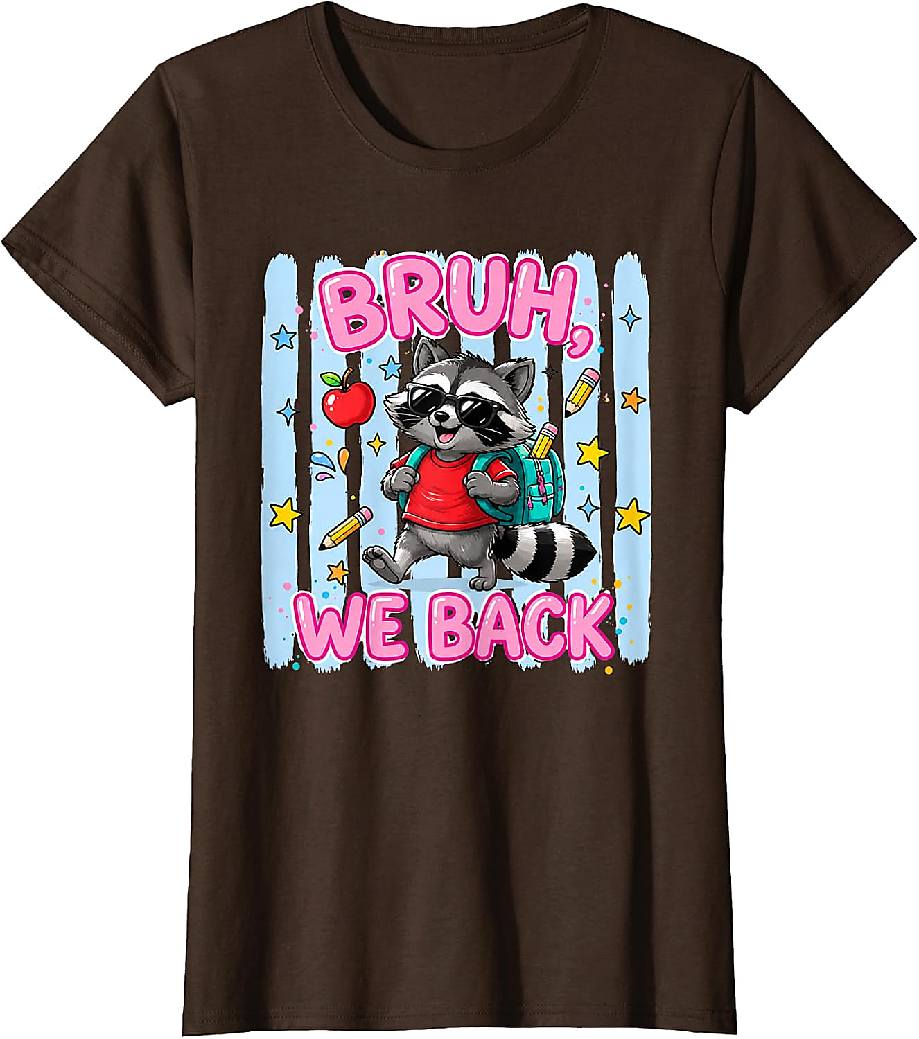Bruh We Back Raccoon T-Shirt | Funny Back to School Tee