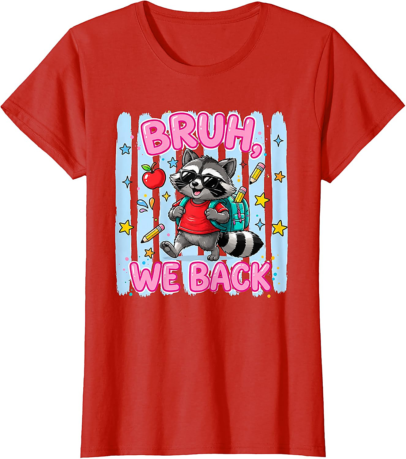 Bruh We Back Raccoon T-Shirt | Funny Back to School Tee