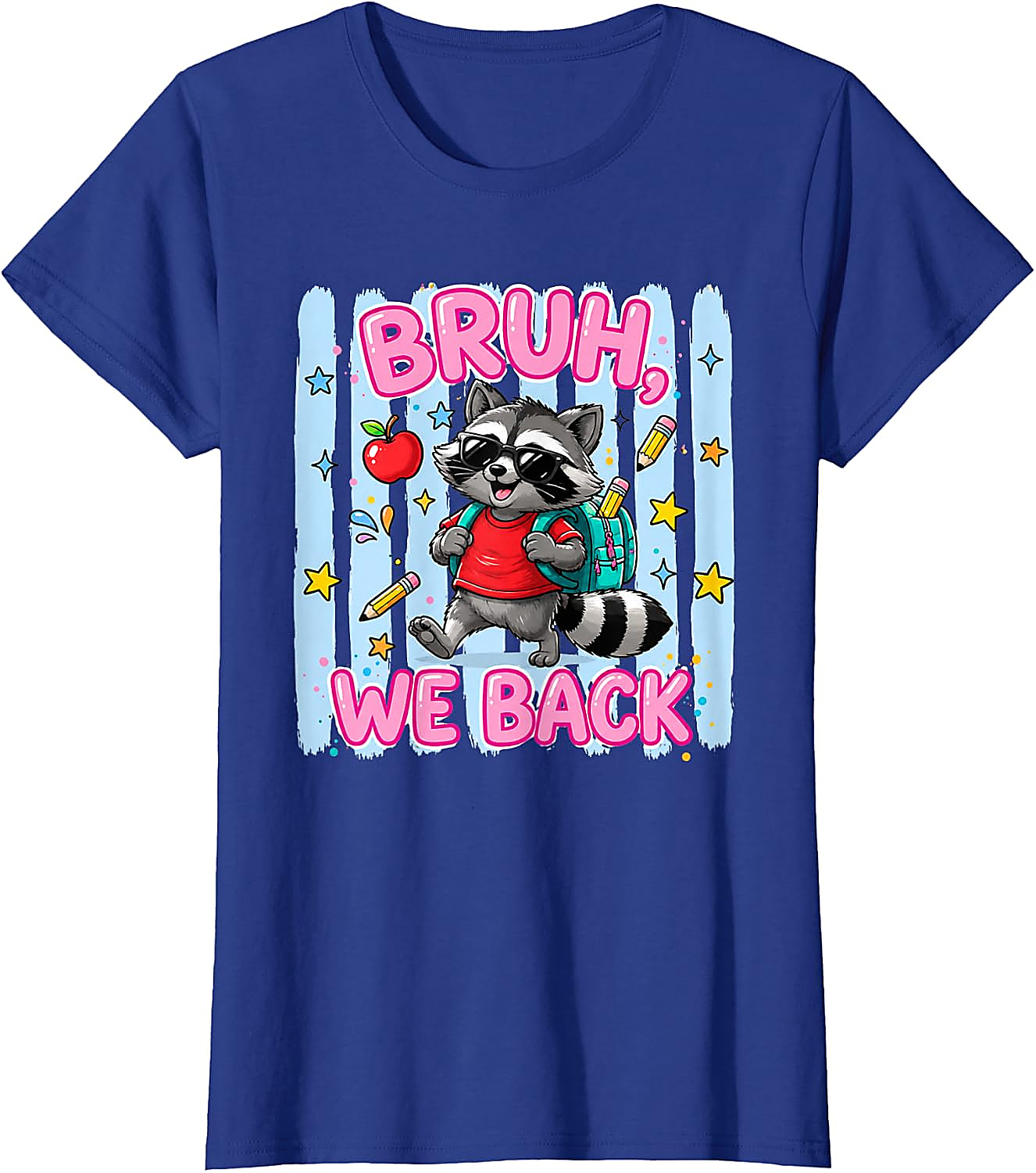 Bruh We Back Raccoon T-Shirt | Funny Back to School Tee