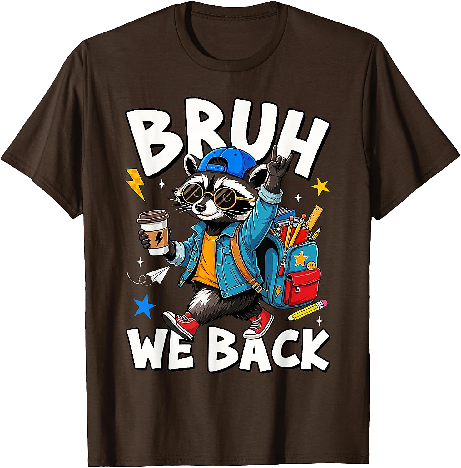 Bruh We Back Raccoon Back to School T-Shirt