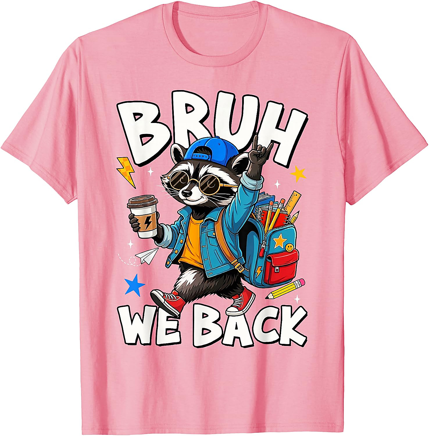 Bruh We Back Raccoon Back to School T-Shirt