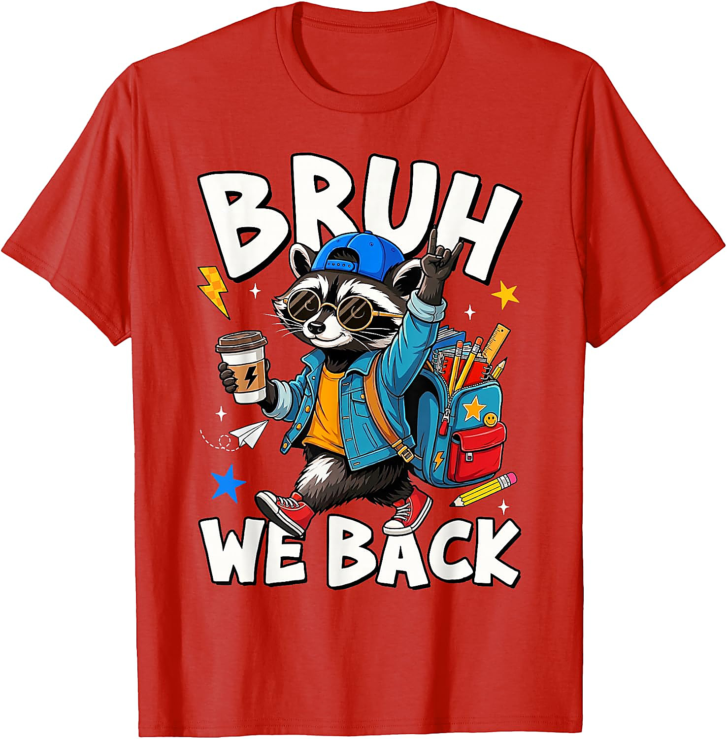 Bruh We Back Raccoon Back to School T-Shirt
