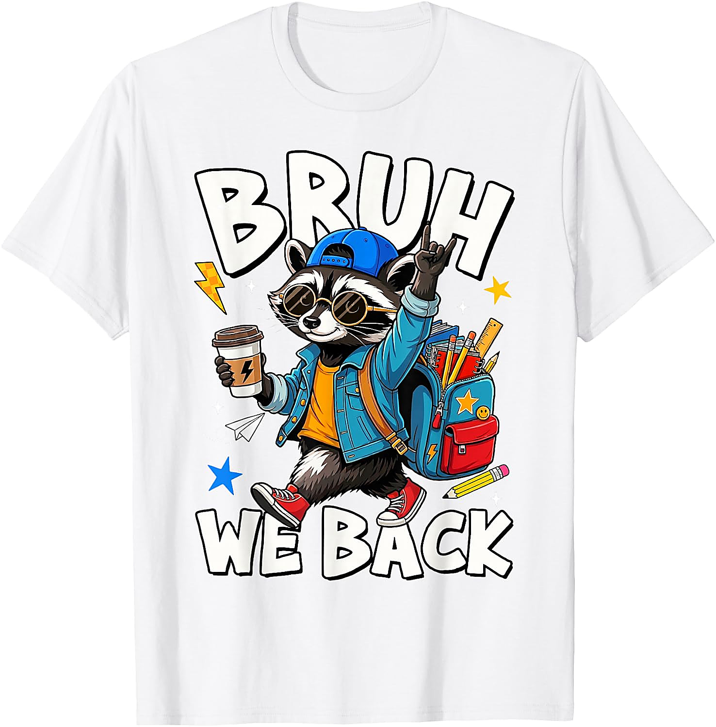 Bruh We Back Raccoon Back to School T-Shirt