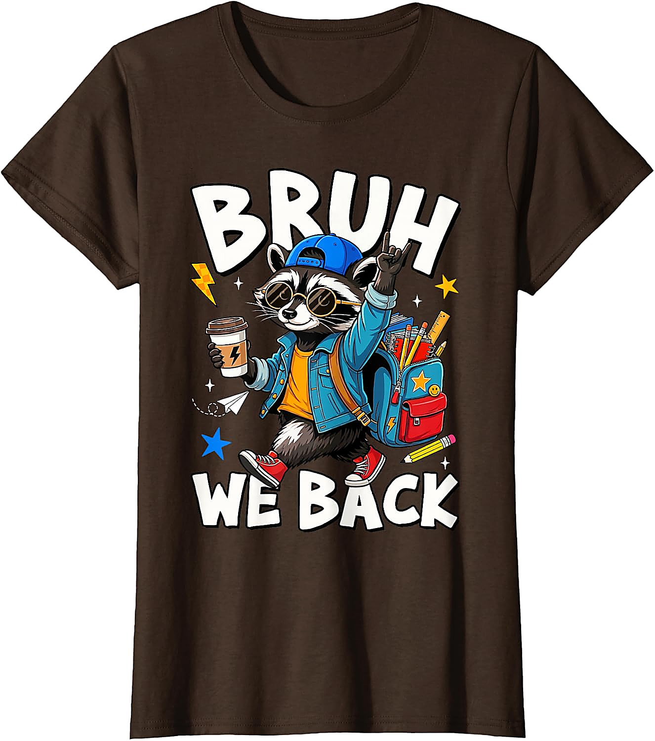 Bruh We Back Raccoon Back to School T-Shirt