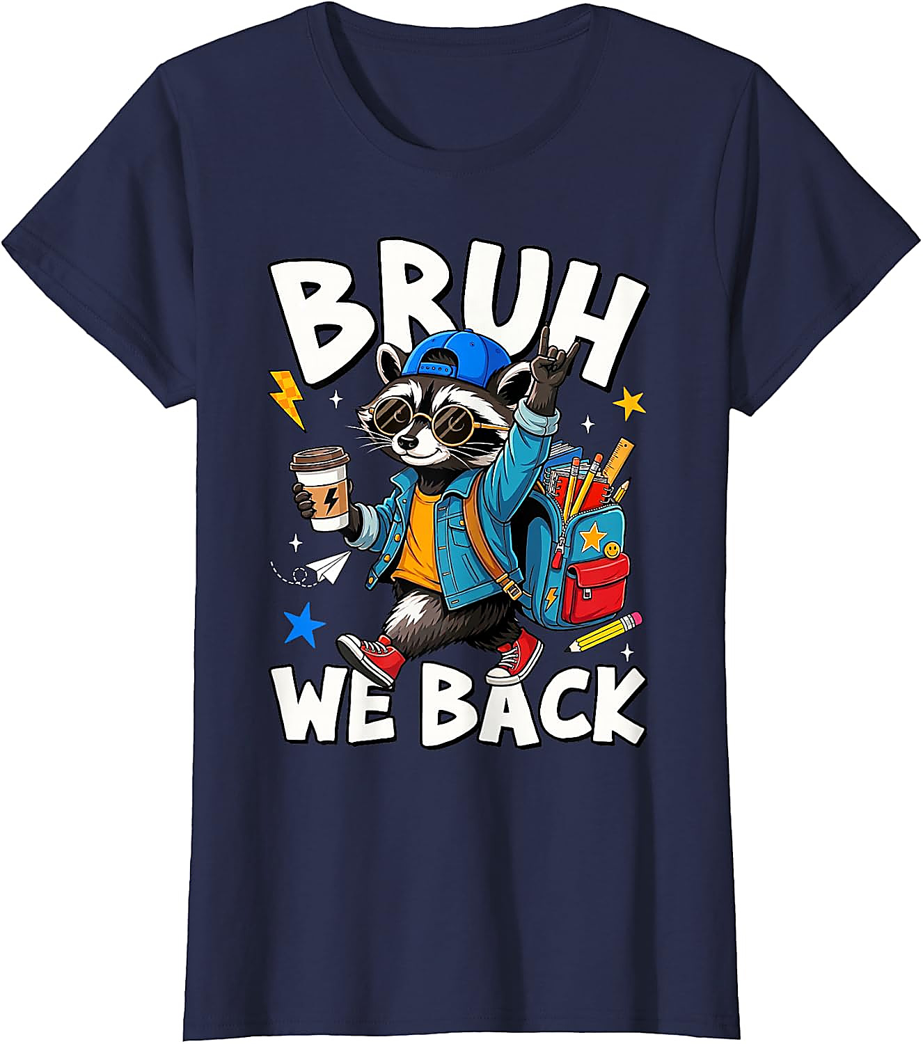 Bruh We Back Raccoon Back to School T-Shirt