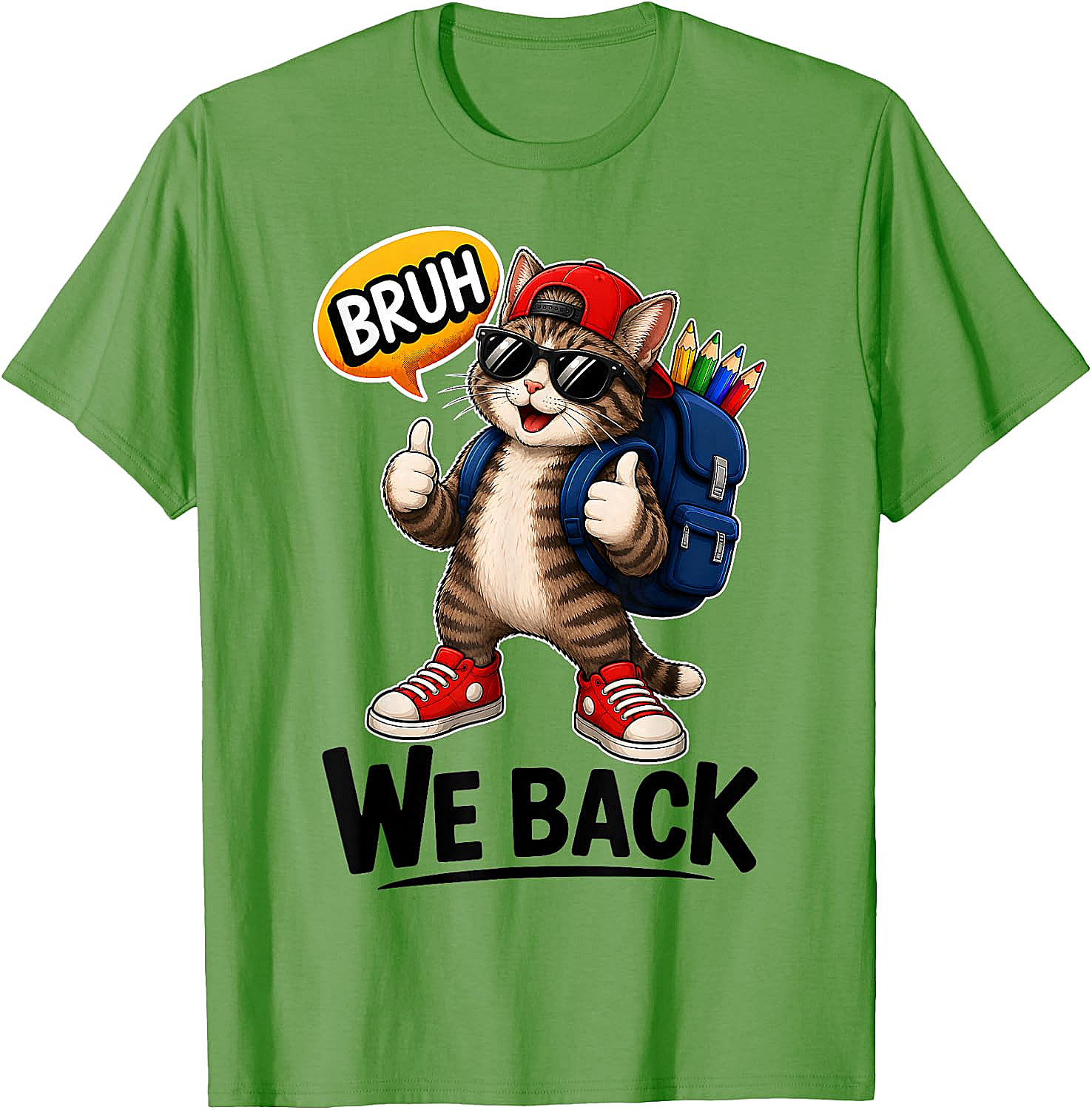 Bruh We Back Cat Back to School T-Shirt Funny Tee