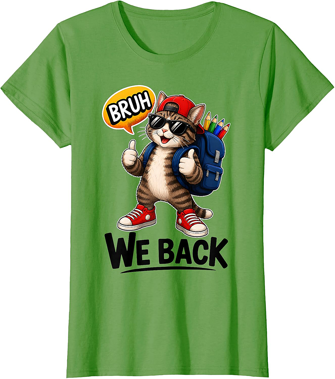 Bruh We Back Cat Back to School T-Shirt Funny Tee