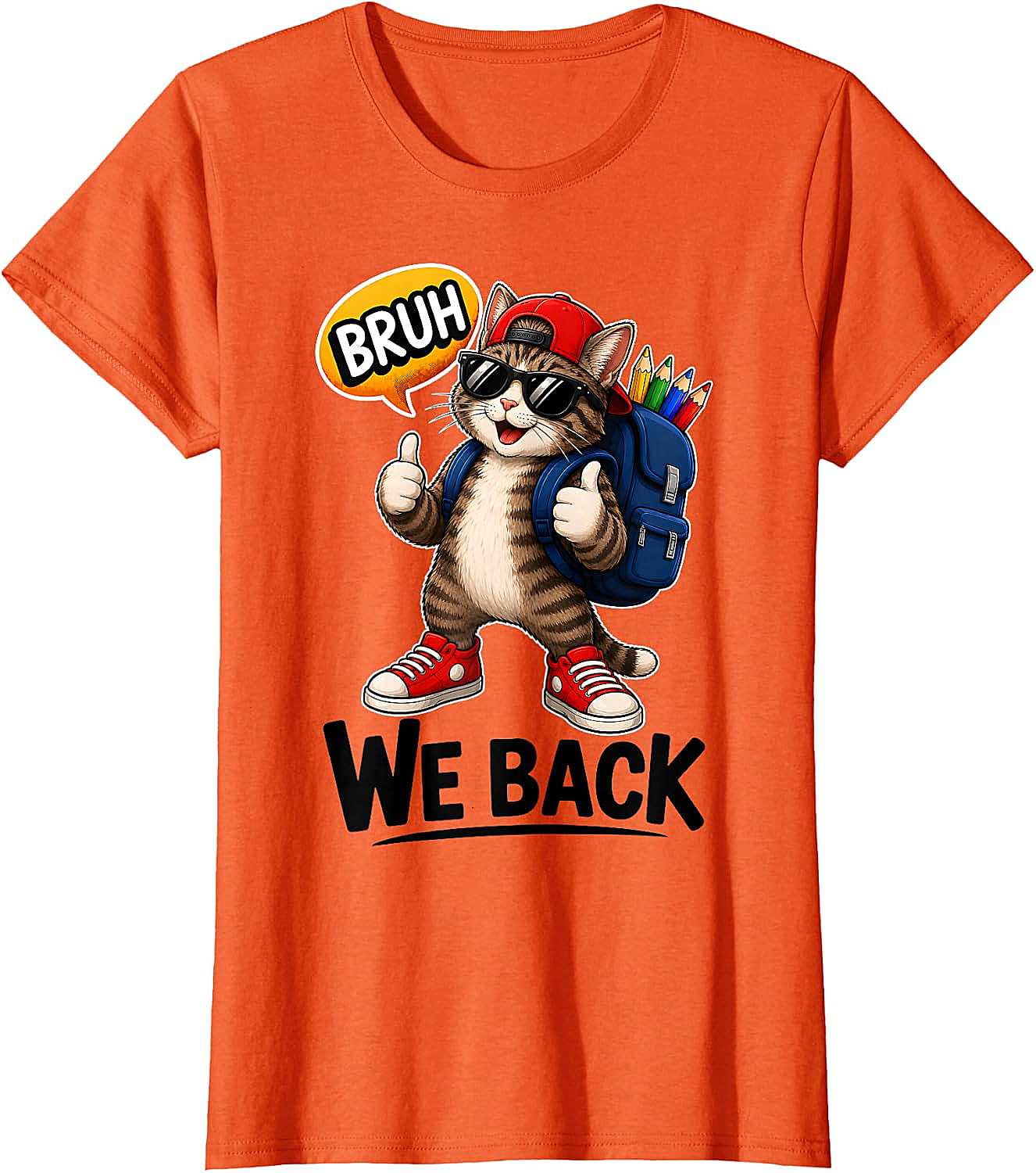 Bruh We Back Cat Back to School T-Shirt Funny Tee