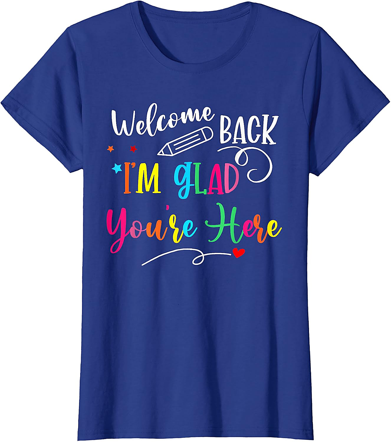 Back to School Teacher T-Shirt | I'm Glad You're Here Tee