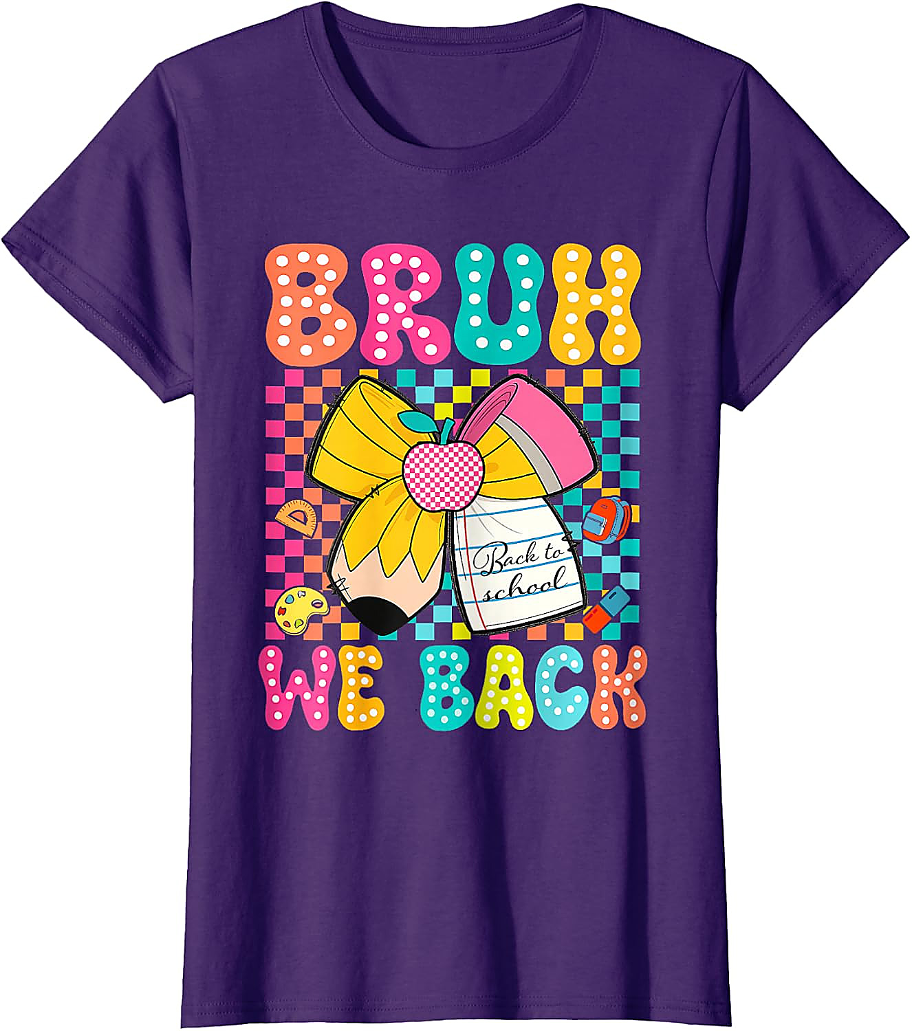 Bruh We Back To School T-Shirt | Funny Teacher Student Tee