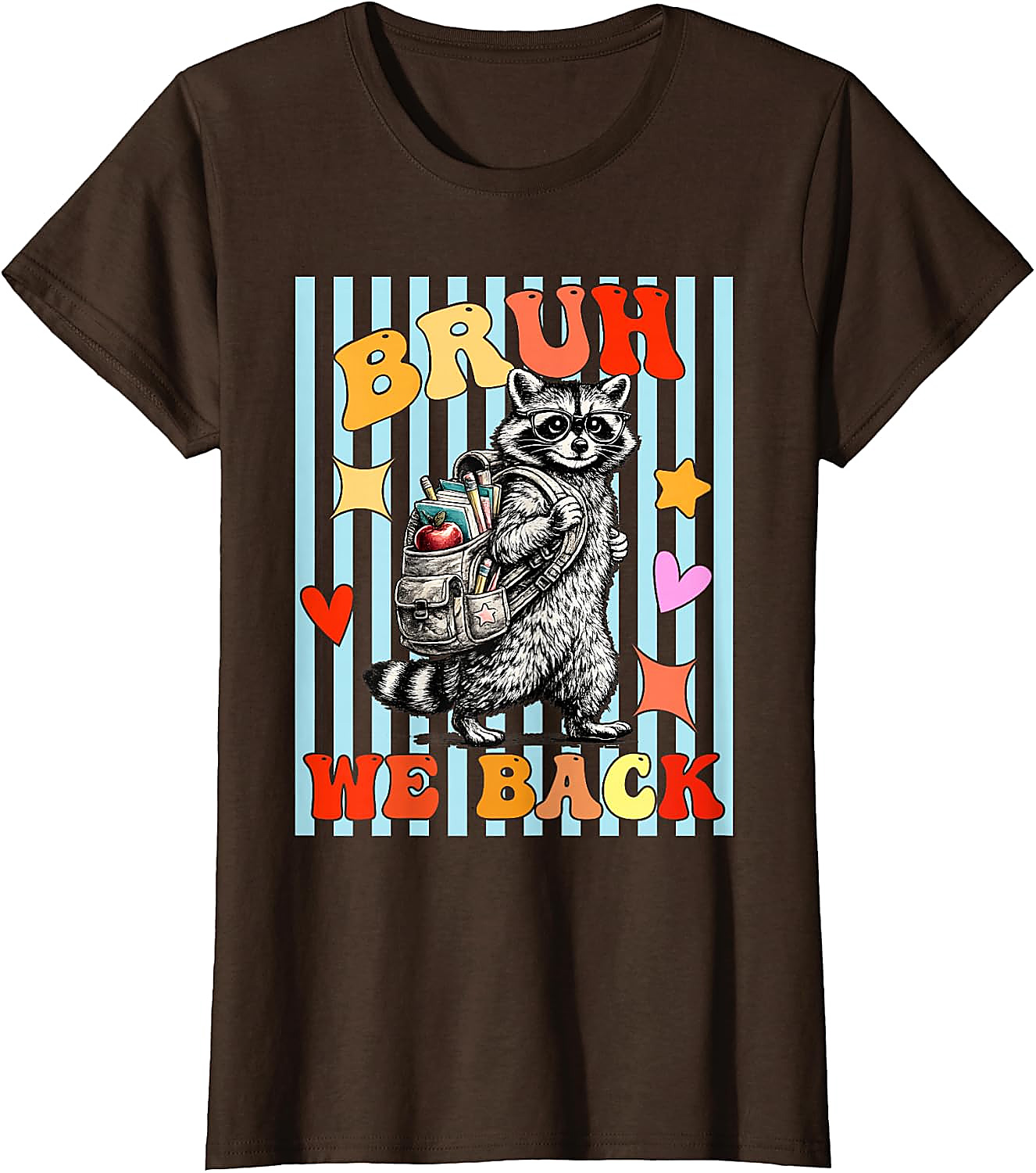 Bruh We Back Raccoon T-Shirt | Funny Back to School Tee