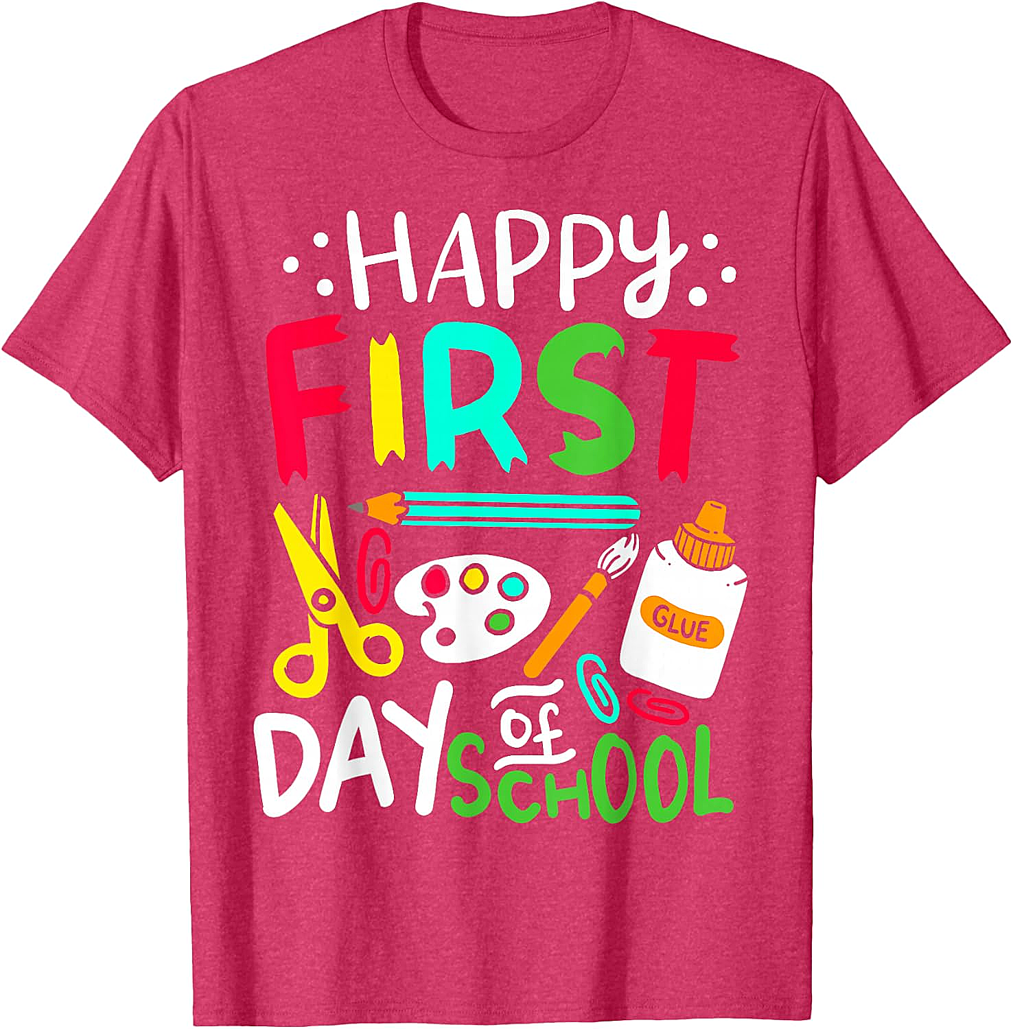 Happy First Day of School T-Shirt Back to School Tee