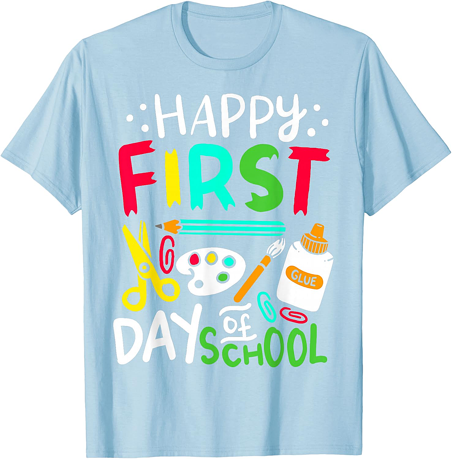Happy First Day of School T-Shirt Back to School Tee