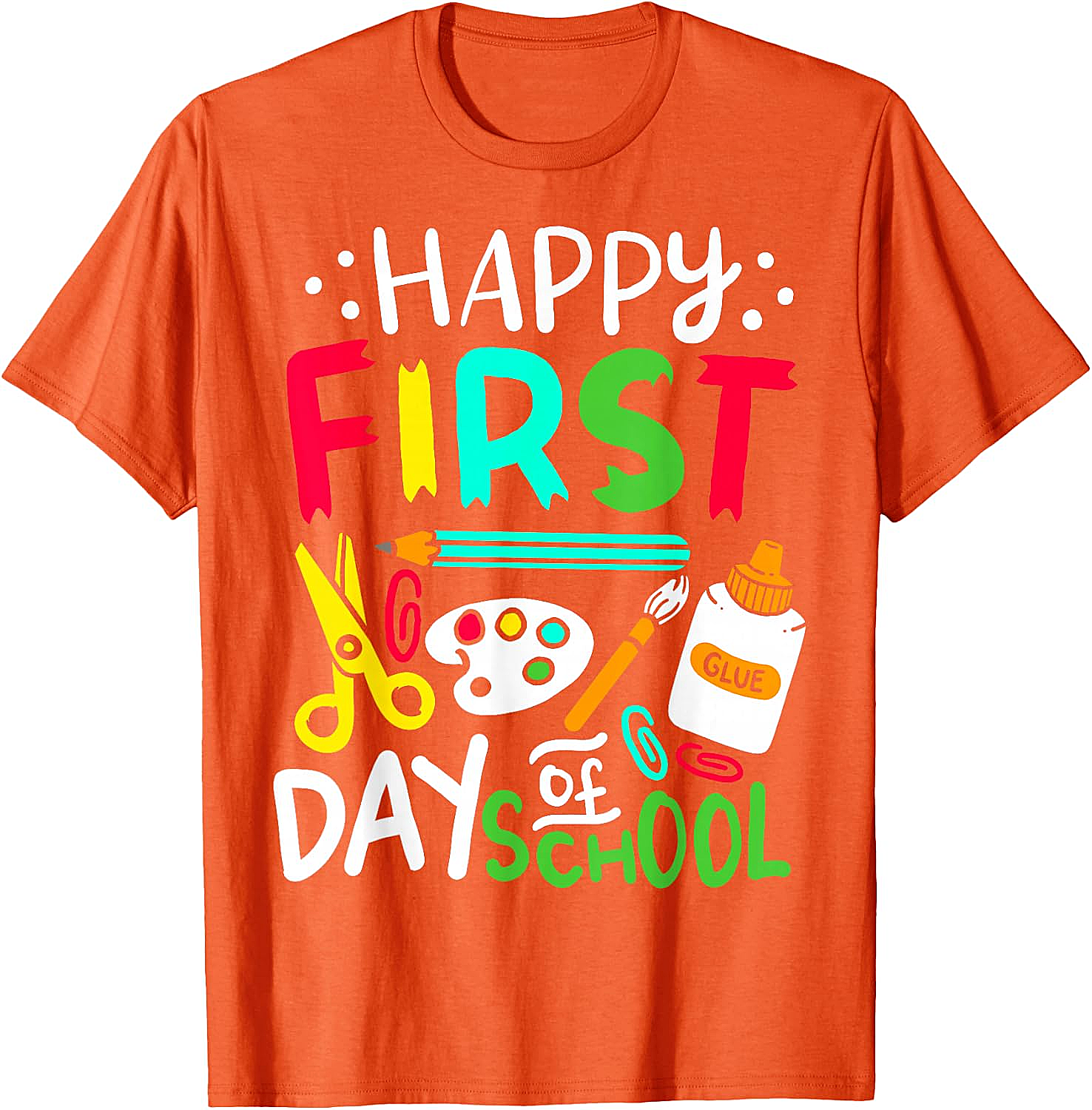 Happy First Day of School T-Shirt Back to School Tee