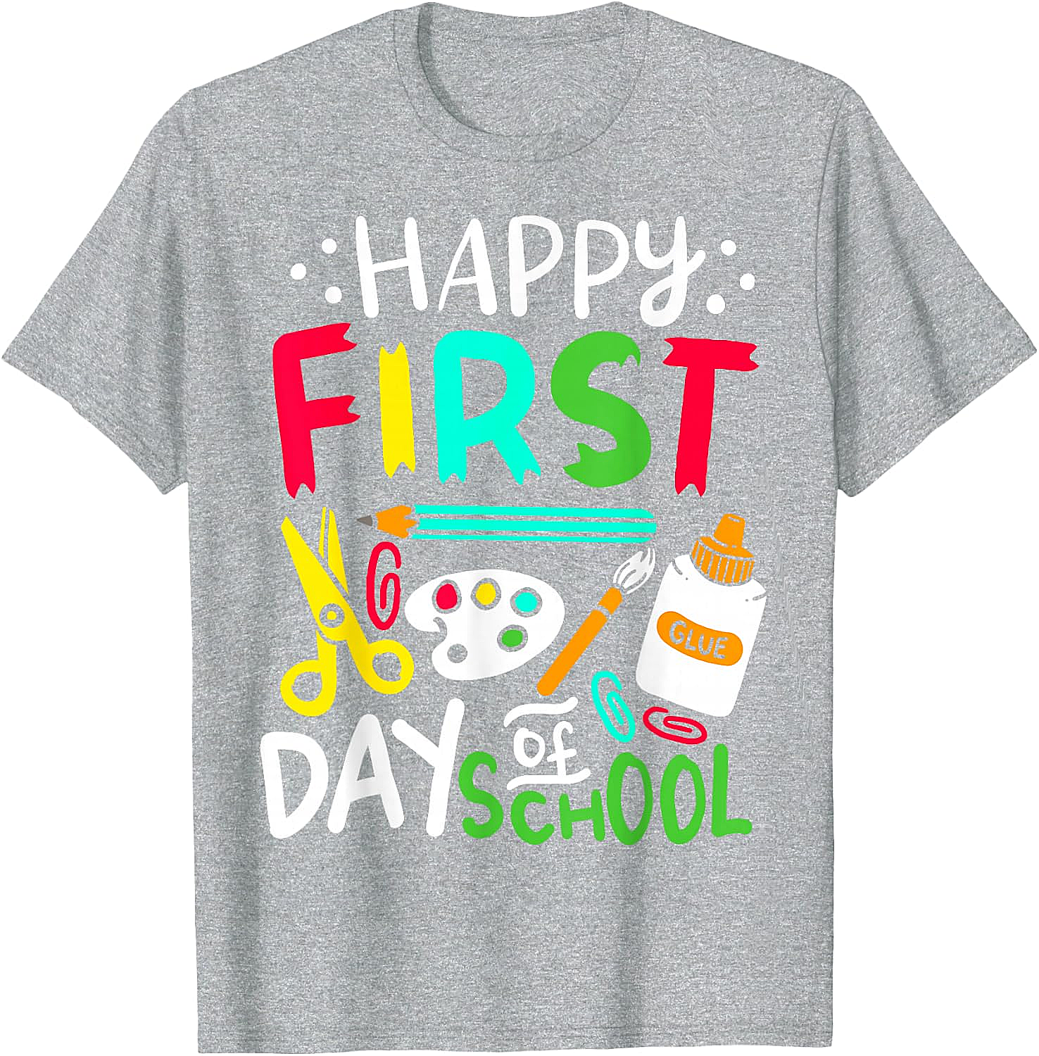 Happy First Day of School T-Shirt Back to School Tee