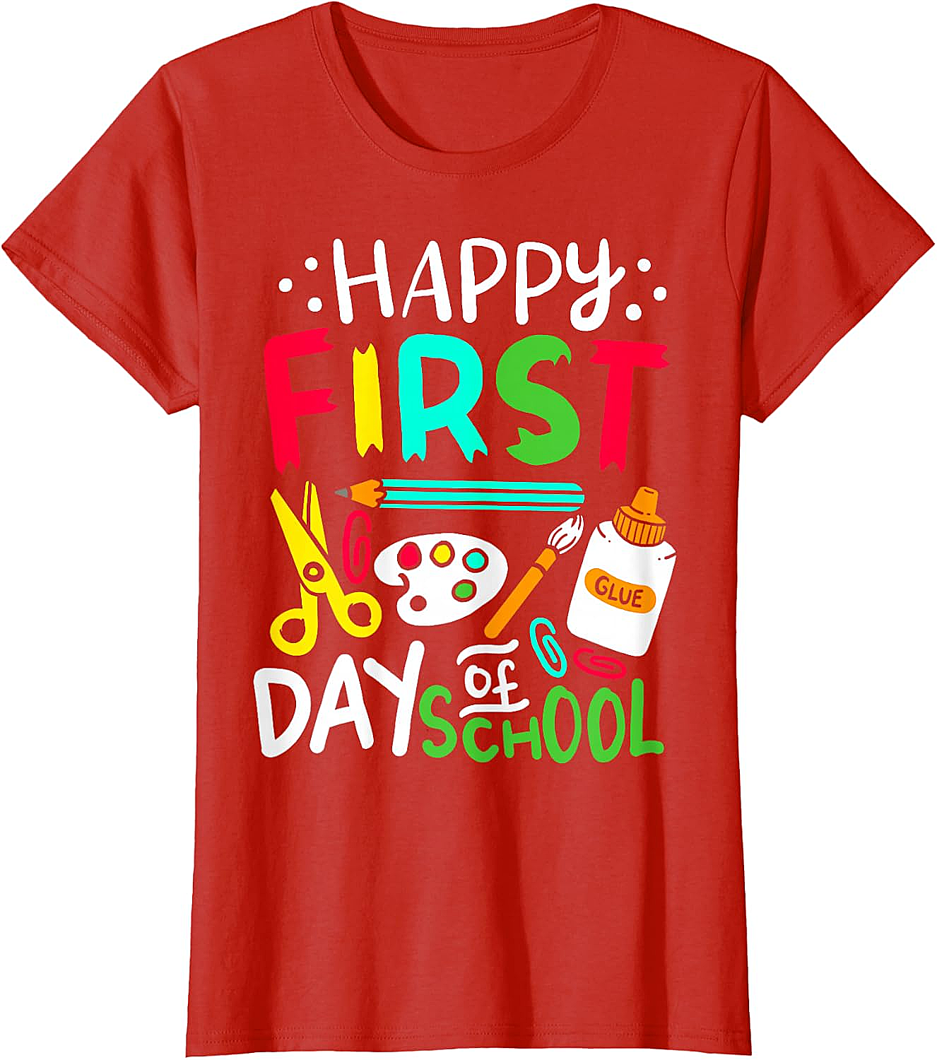 Happy First Day of School T-Shirt Back to School Tee