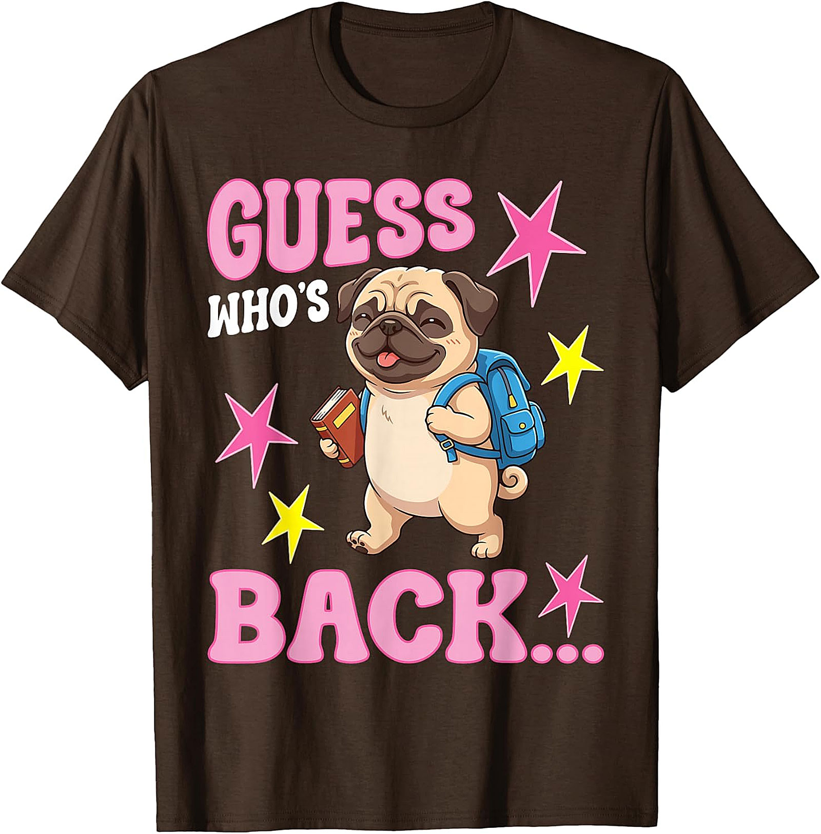 Guess Who's Back Pug T-Shirt | Cute Back to School Tee
