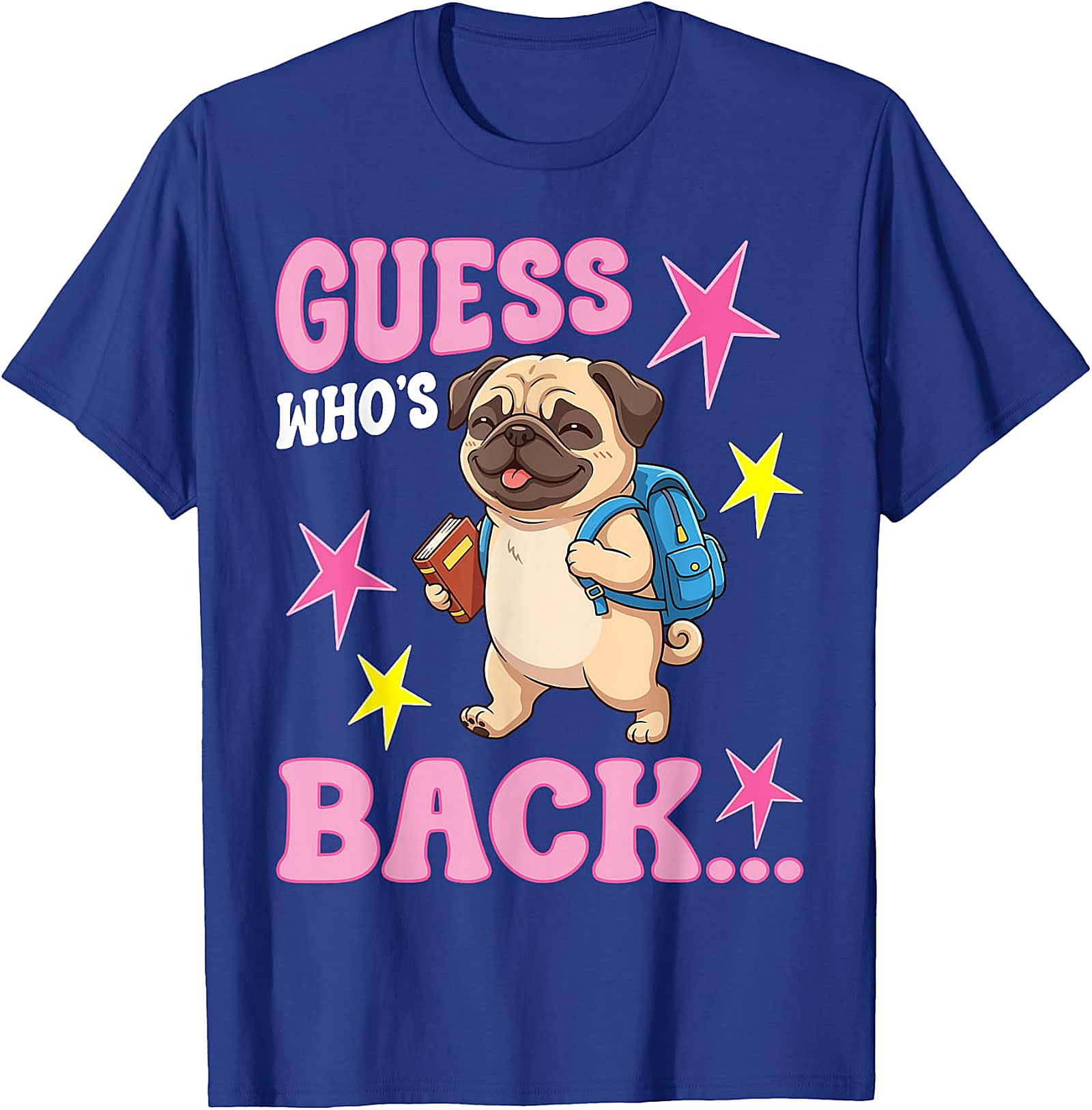 Guess Who's Back Pug T-Shirt | Cute Back to School Tee