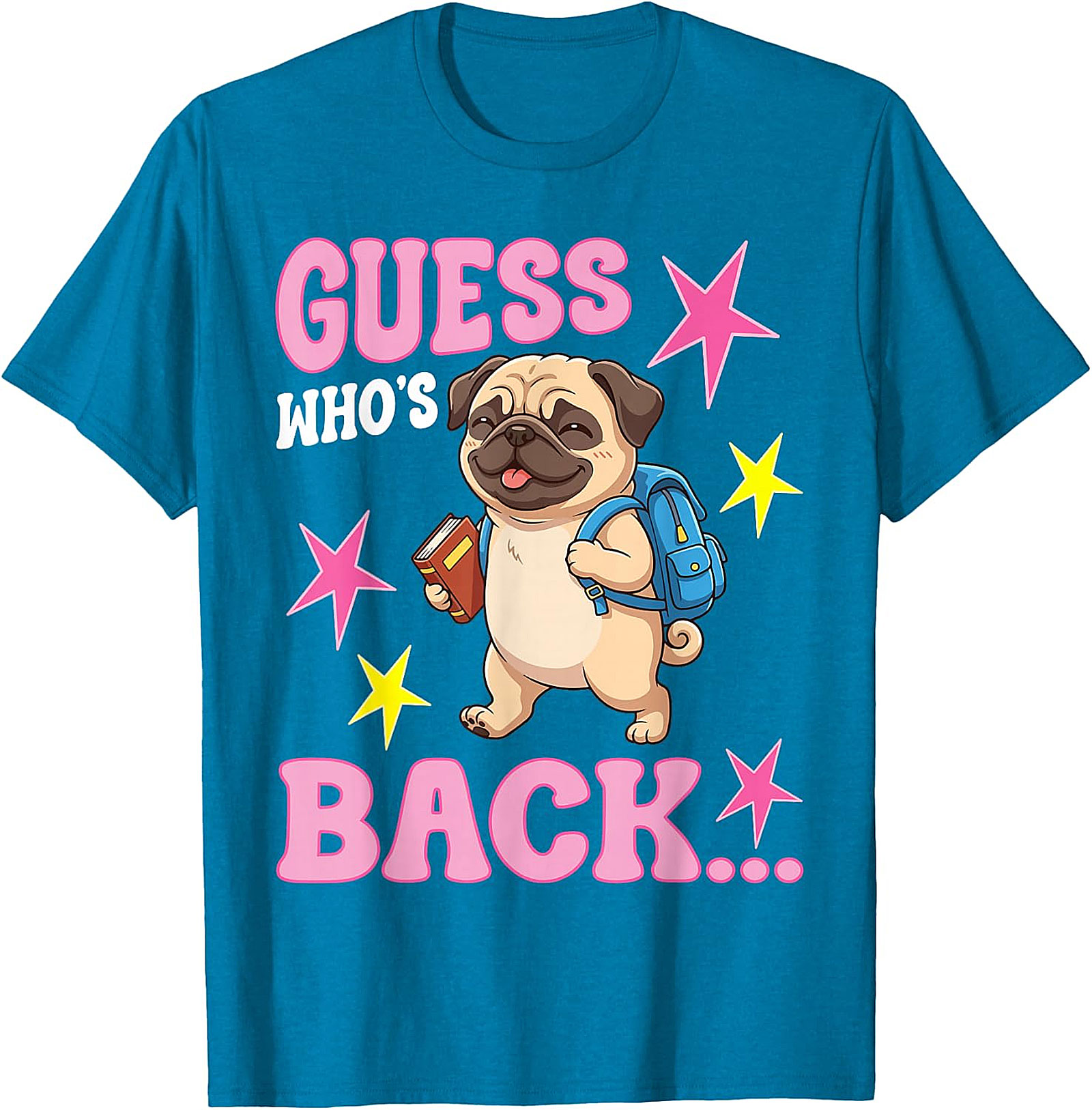 Guess Who's Back Pug T-Shirt | Cute Back to School Tee