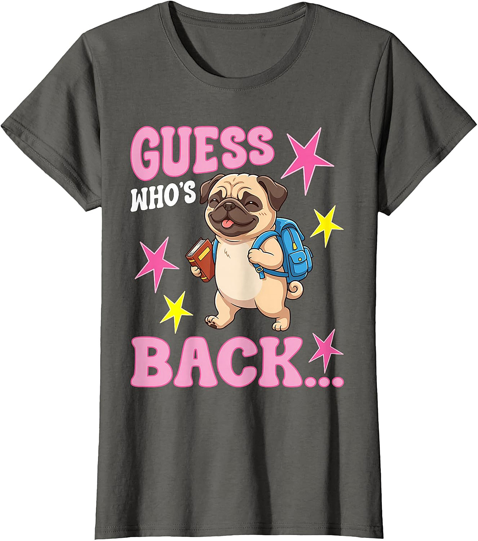 Guess Who's Back Pug T-Shirt | Cute Back to School Tee