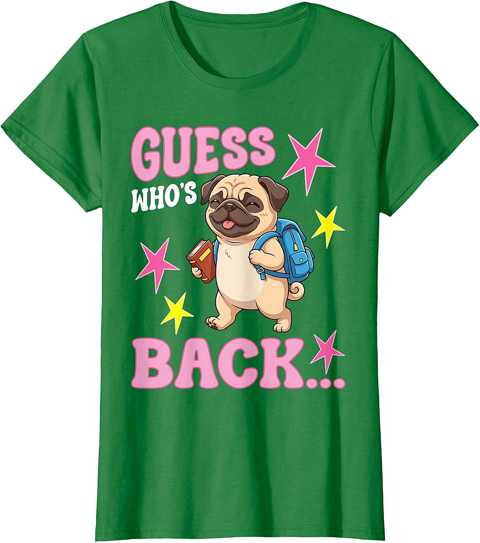 Guess Who's Back Pug T-Shirt | Cute Back to School Tee