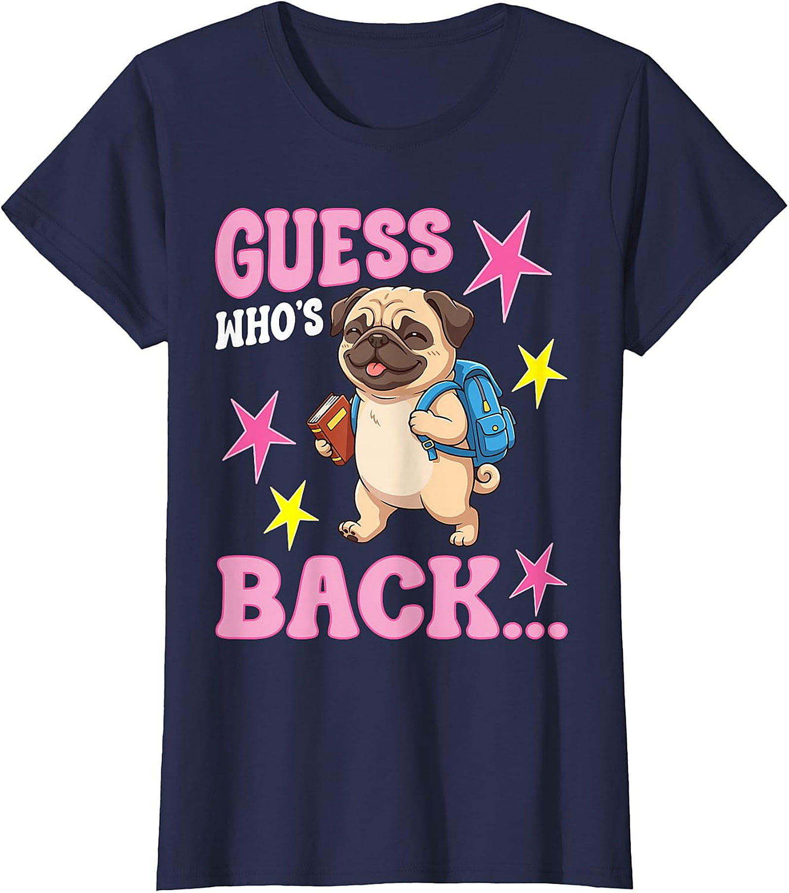 Guess Who's Back Pug T-Shirt | Cute Back to School Tee