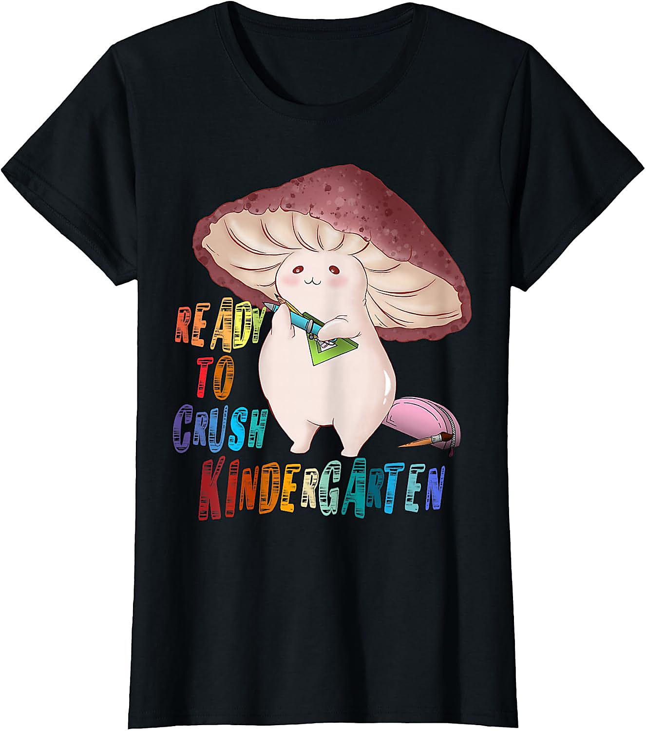 Ready to Crush Kindergarten Mushroom T-Shirt | Cute School Tee