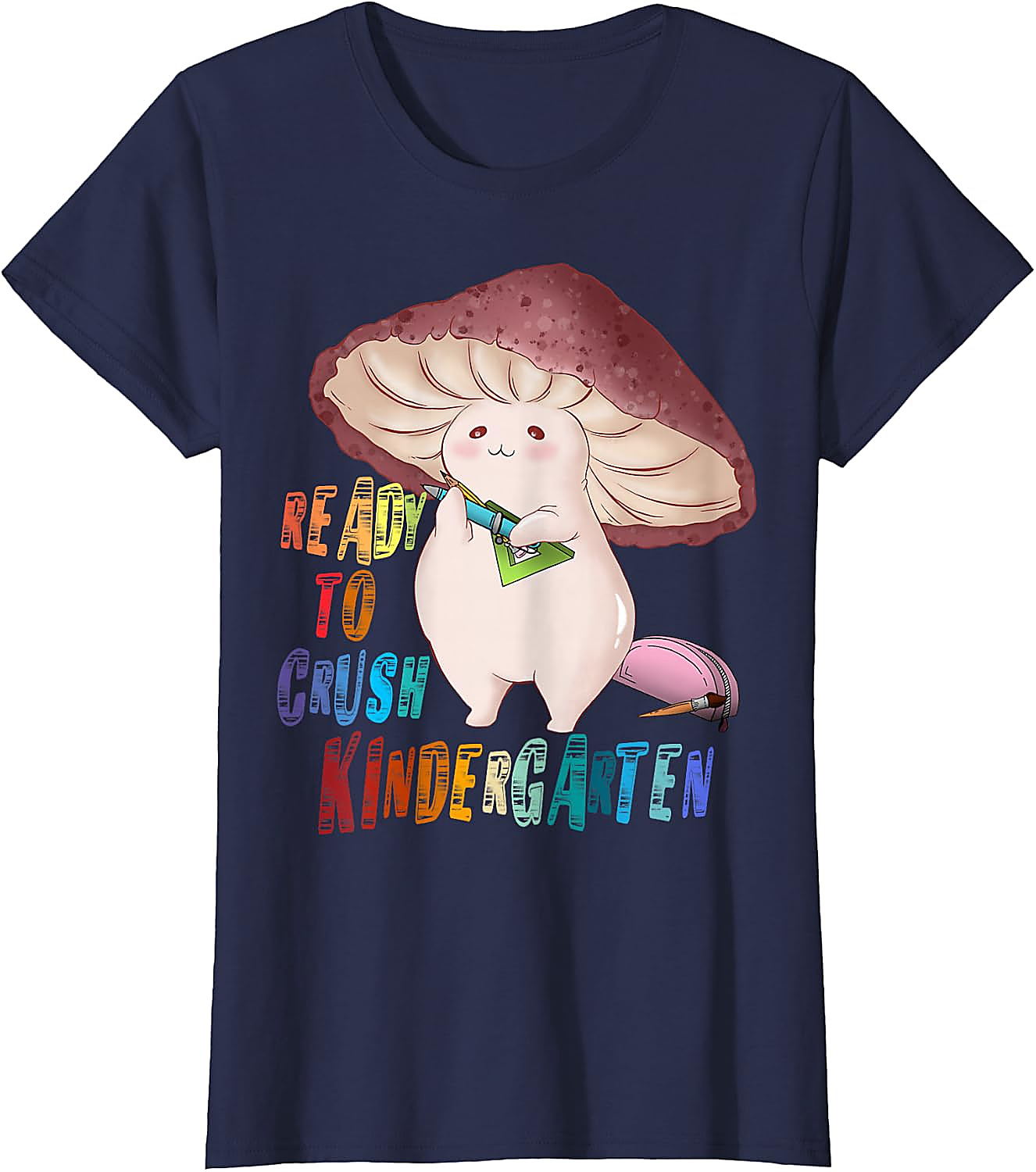 Ready to Crush Kindergarten Mushroom T-Shirt | Cute School Tee