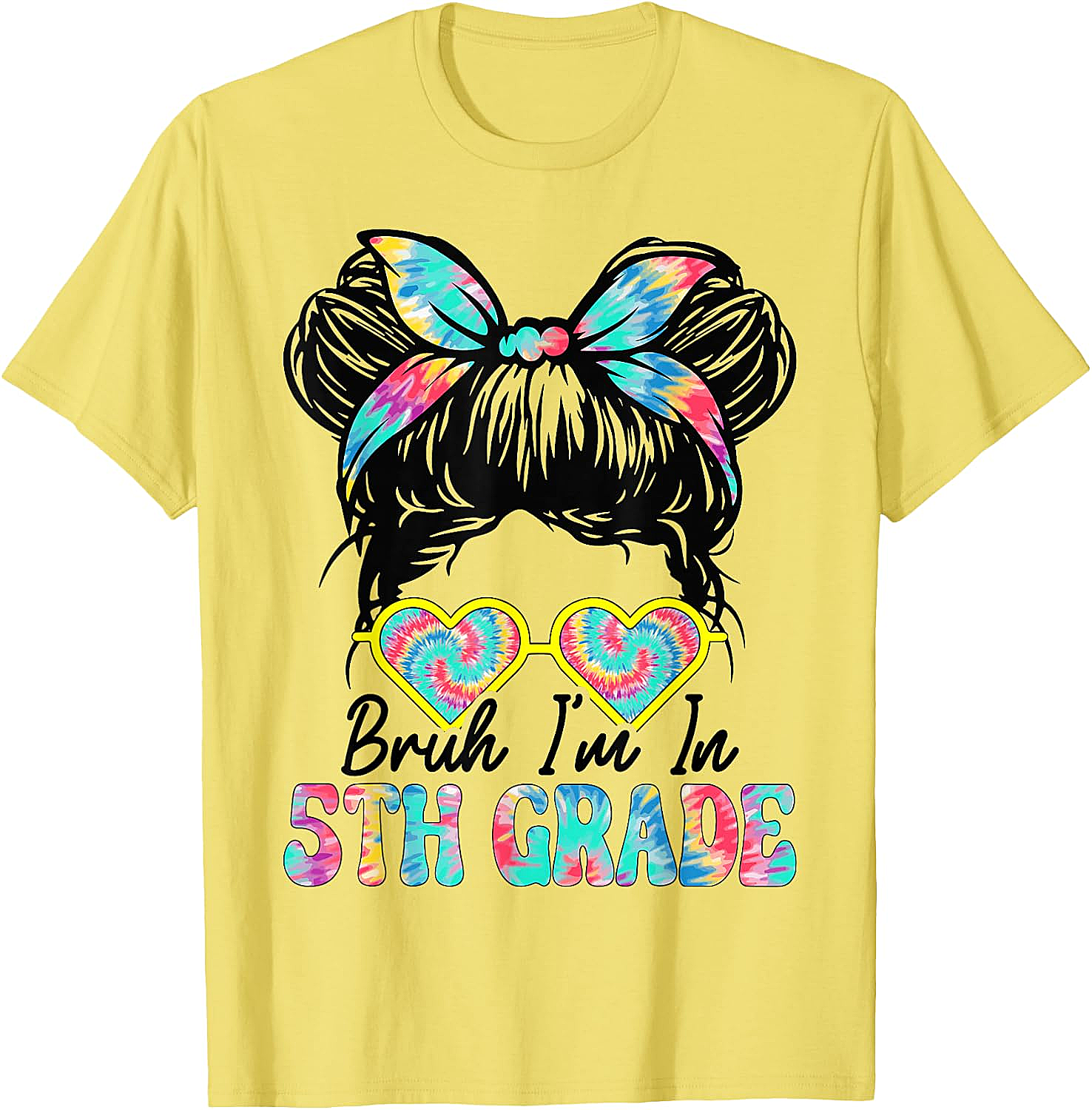  Bruh Im in 5th Grade Messy Bun T-Shirt Girls Back to School