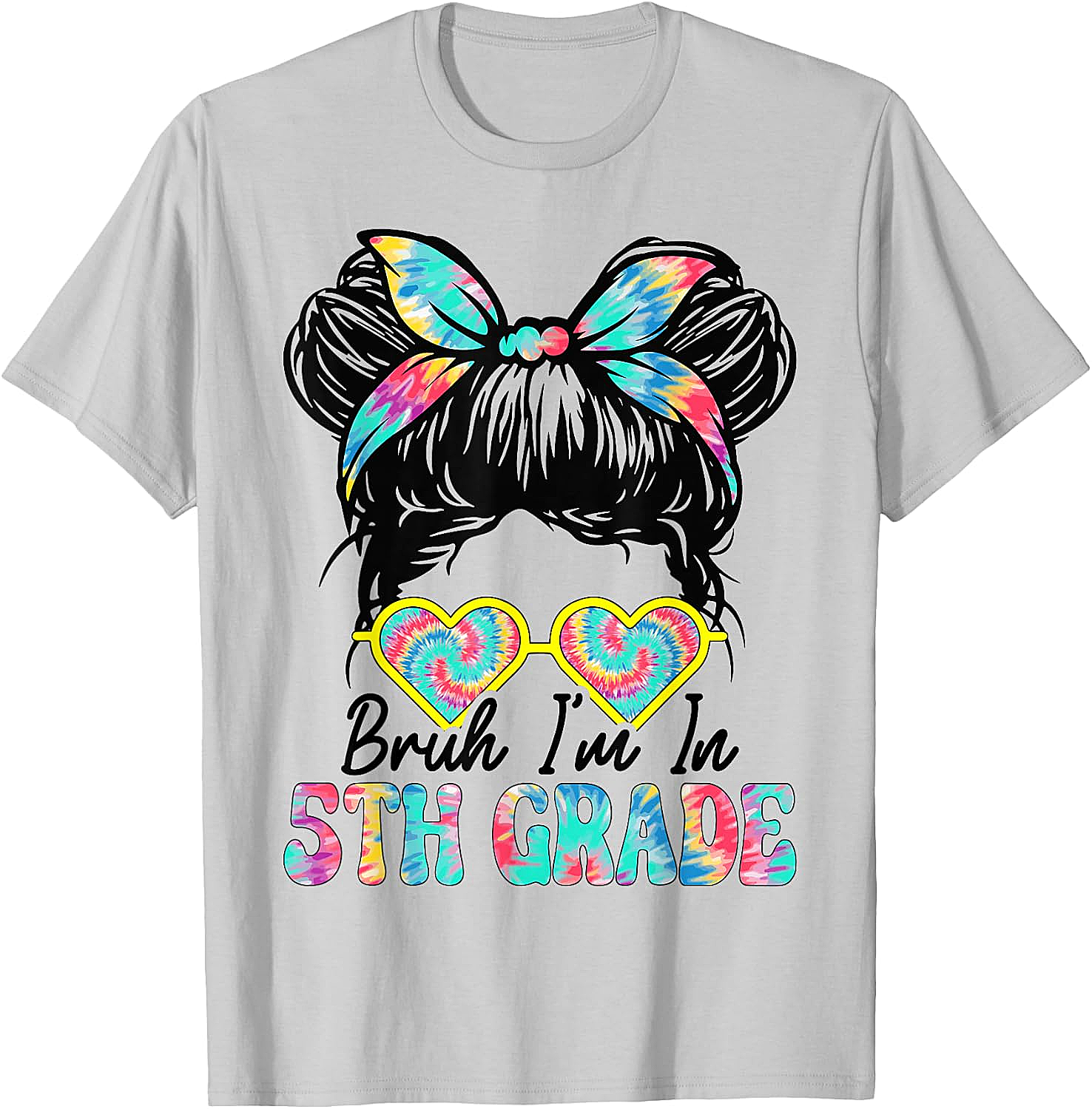  Bruh Im in 5th Grade Messy Bun T-Shirt Girls Back to School