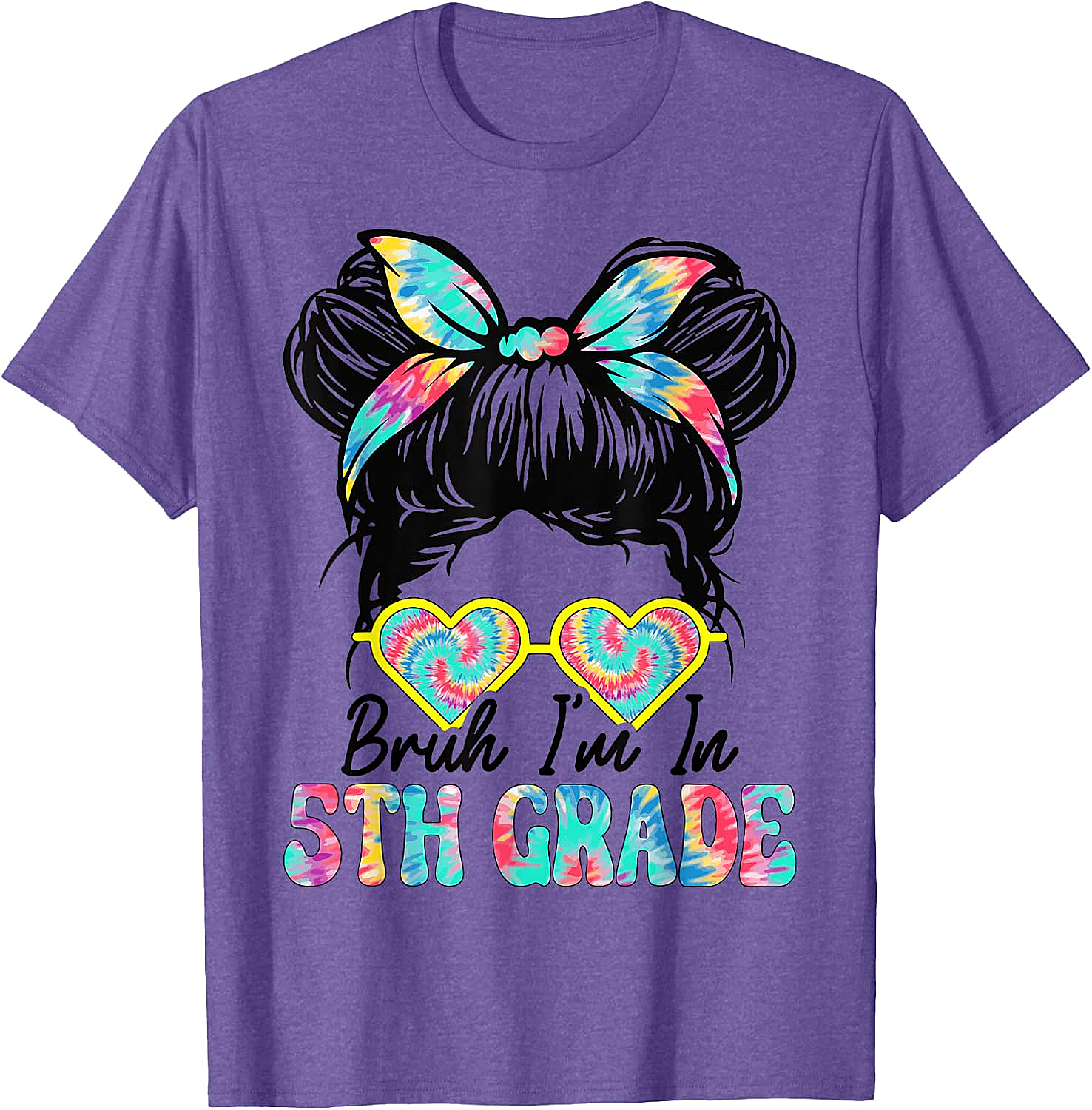  Bruh Im in 5th Grade Messy Bun T-Shirt Girls Back to School