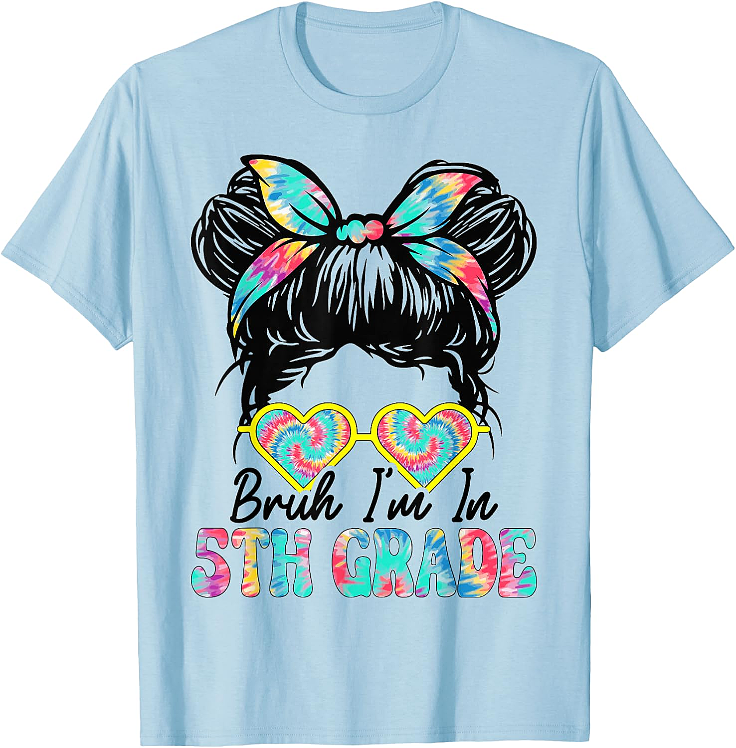  Bruh Im in 5th Grade Messy Bun T-Shirt Girls Back to School