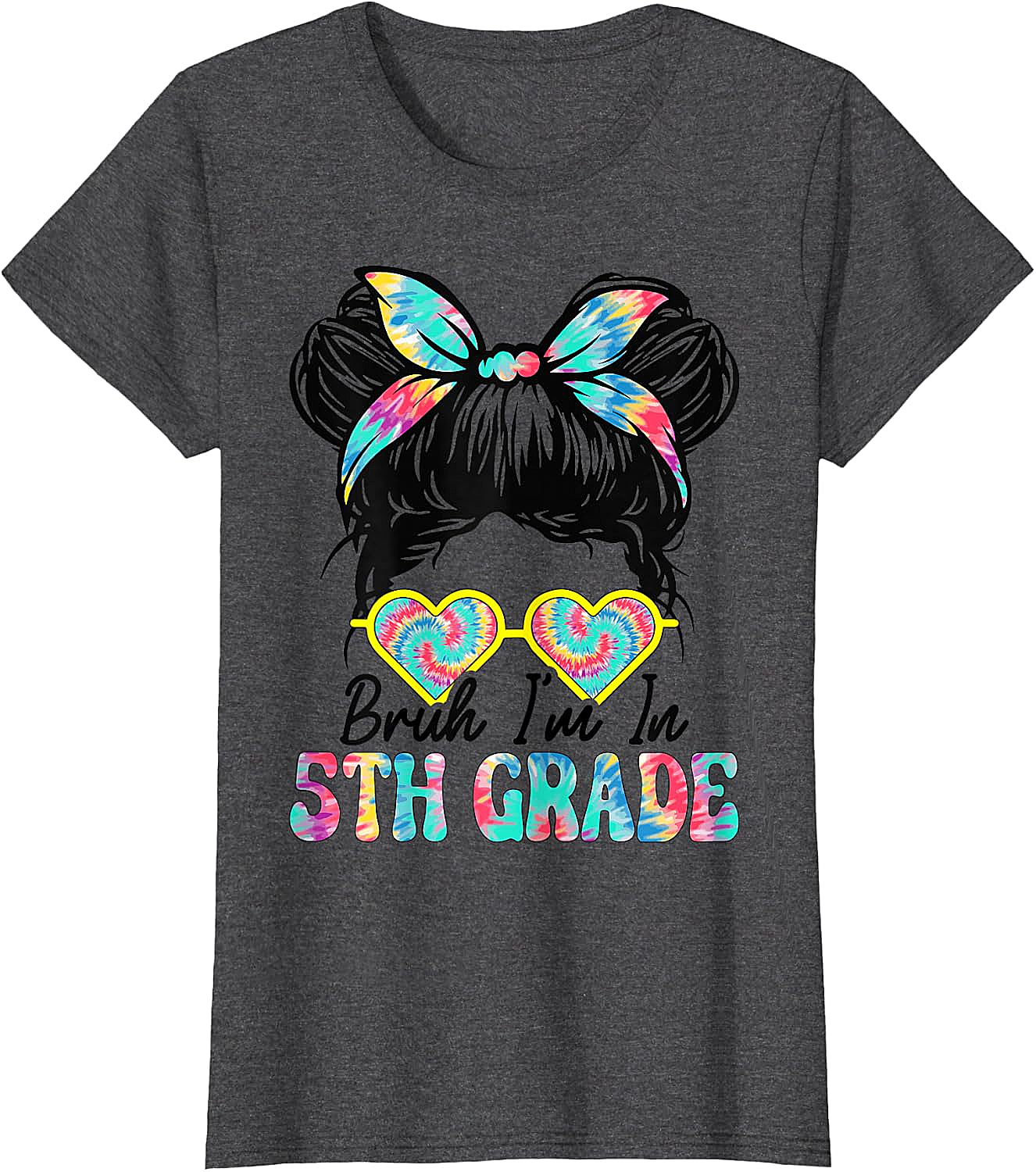  Bruh Im in 5th Grade Messy Bun T-Shirt Girls Back to School
