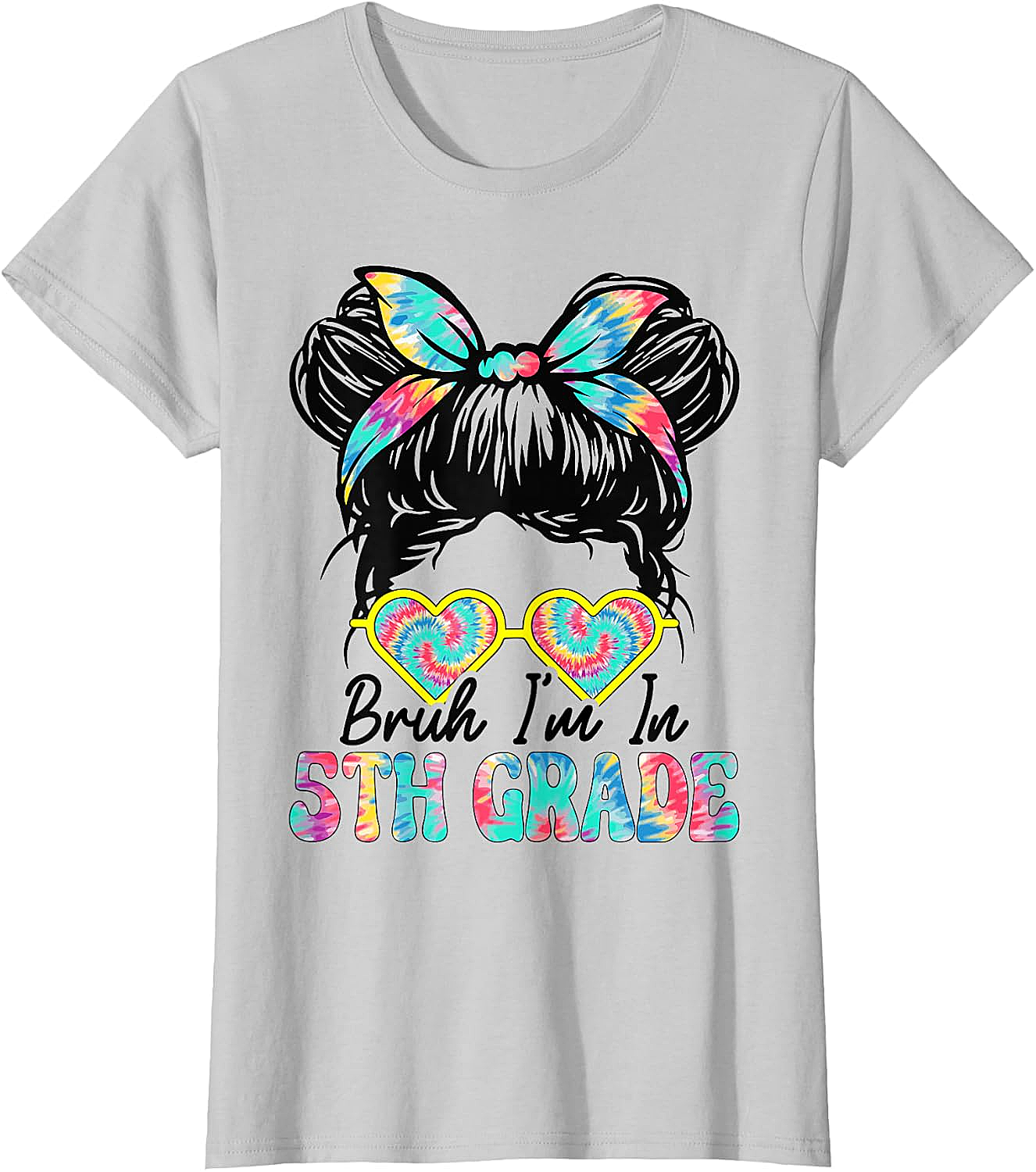  Bruh Im in 5th Grade Messy Bun T-Shirt Girls Back to School