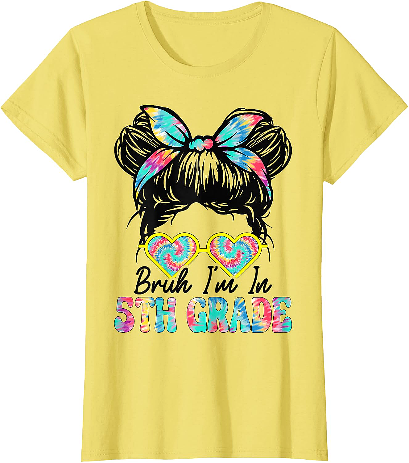  Bruh Im in 5th Grade Messy Bun T-Shirt Girls Back to School