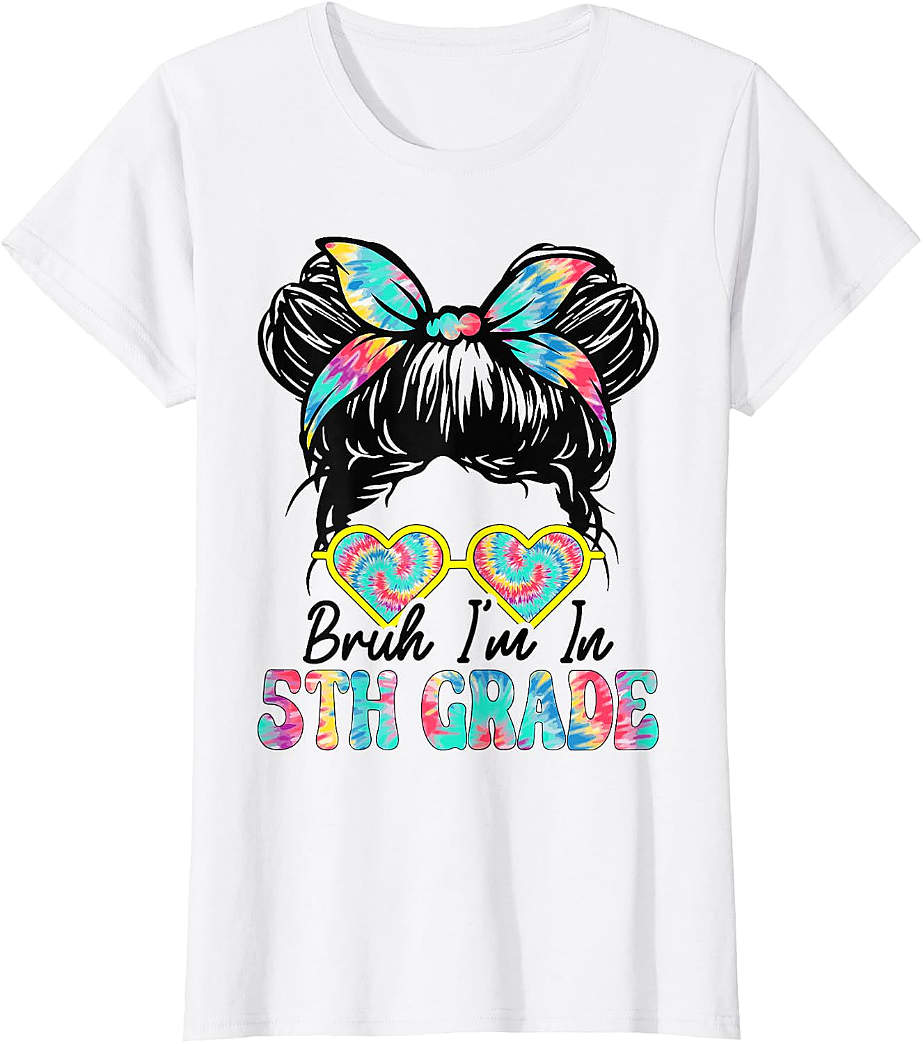  Bruh Im in 5th Grade Messy Bun T-Shirt Girls Back to School