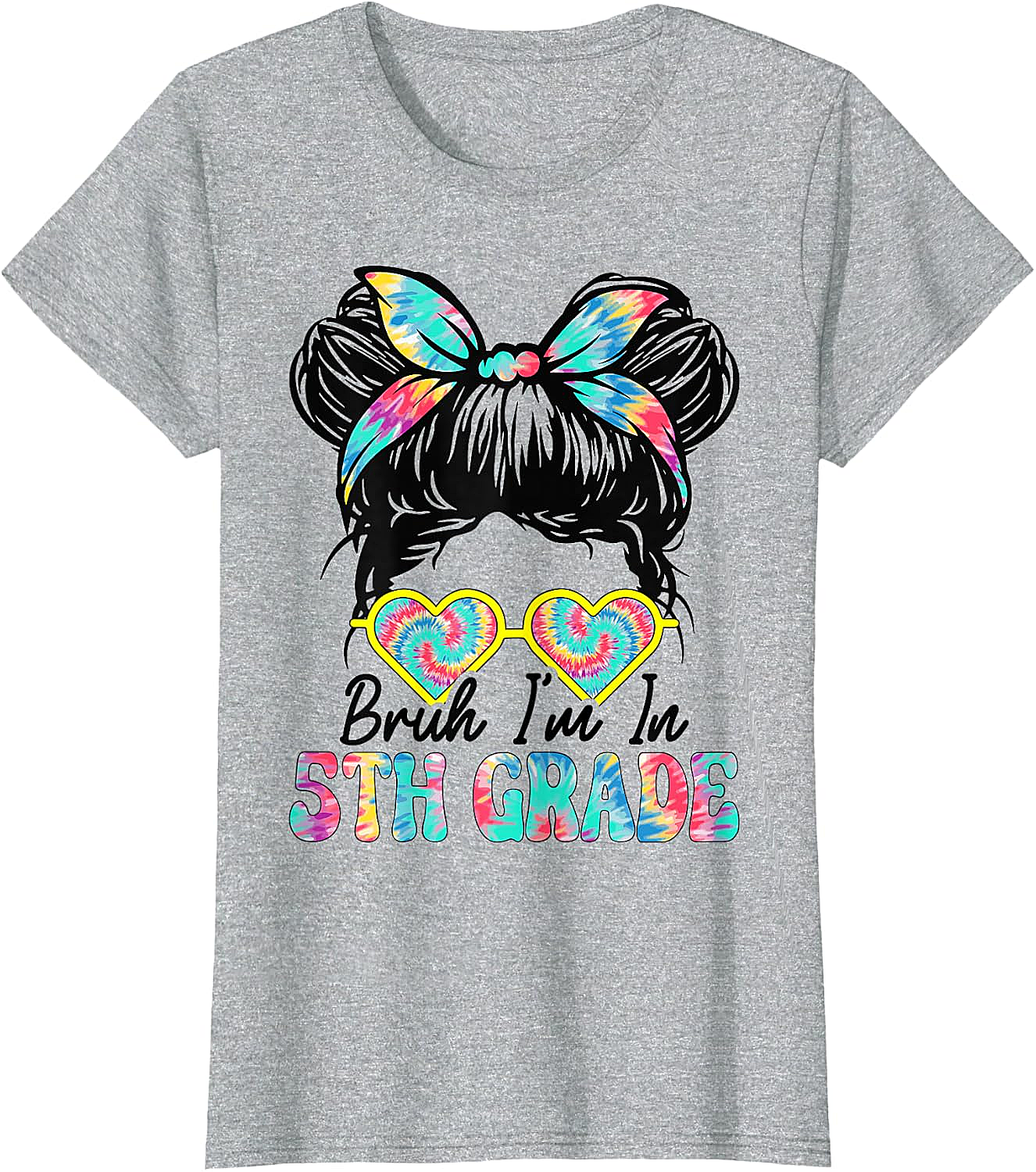  Bruh Im in 5th Grade Messy Bun T-Shirt Girls Back to School