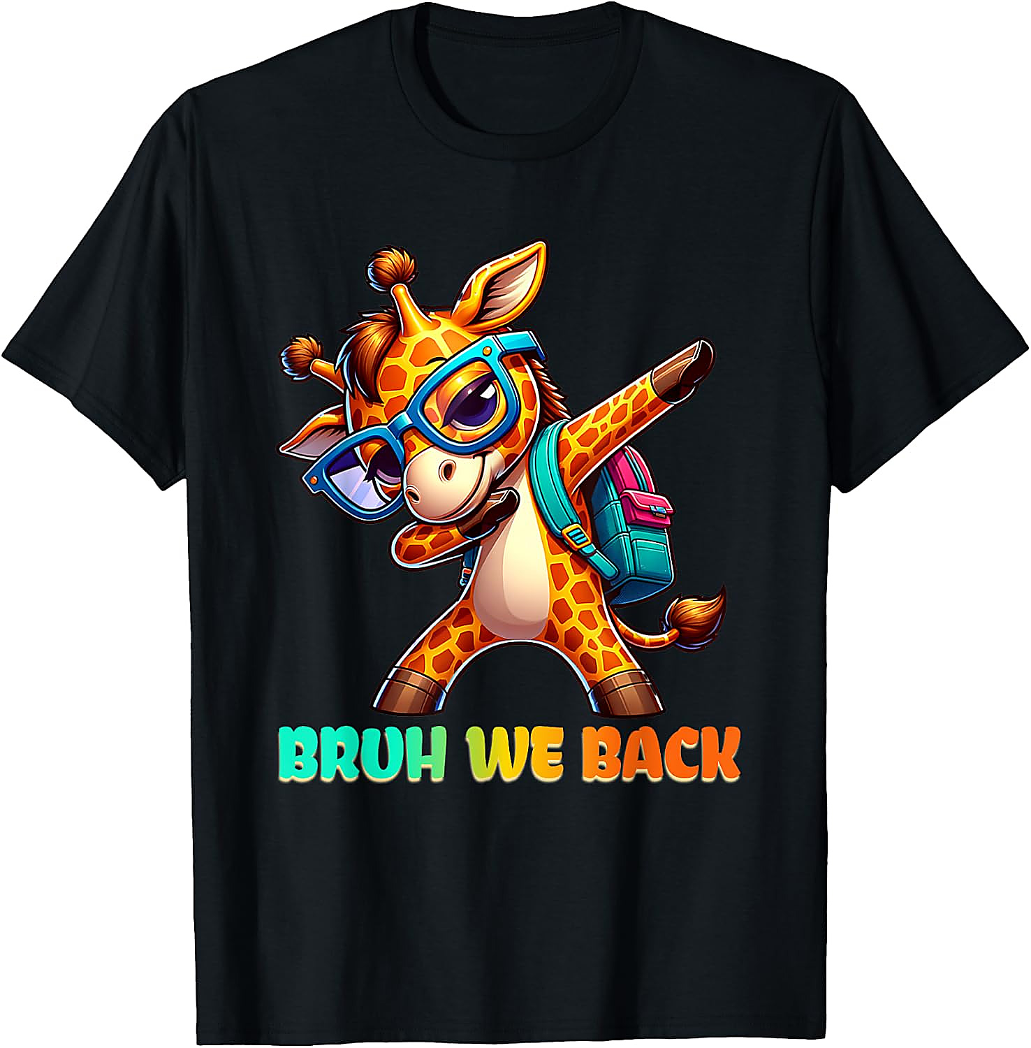 Bruh We Back Dabbing Giraffe Tee | Funny School Shirt