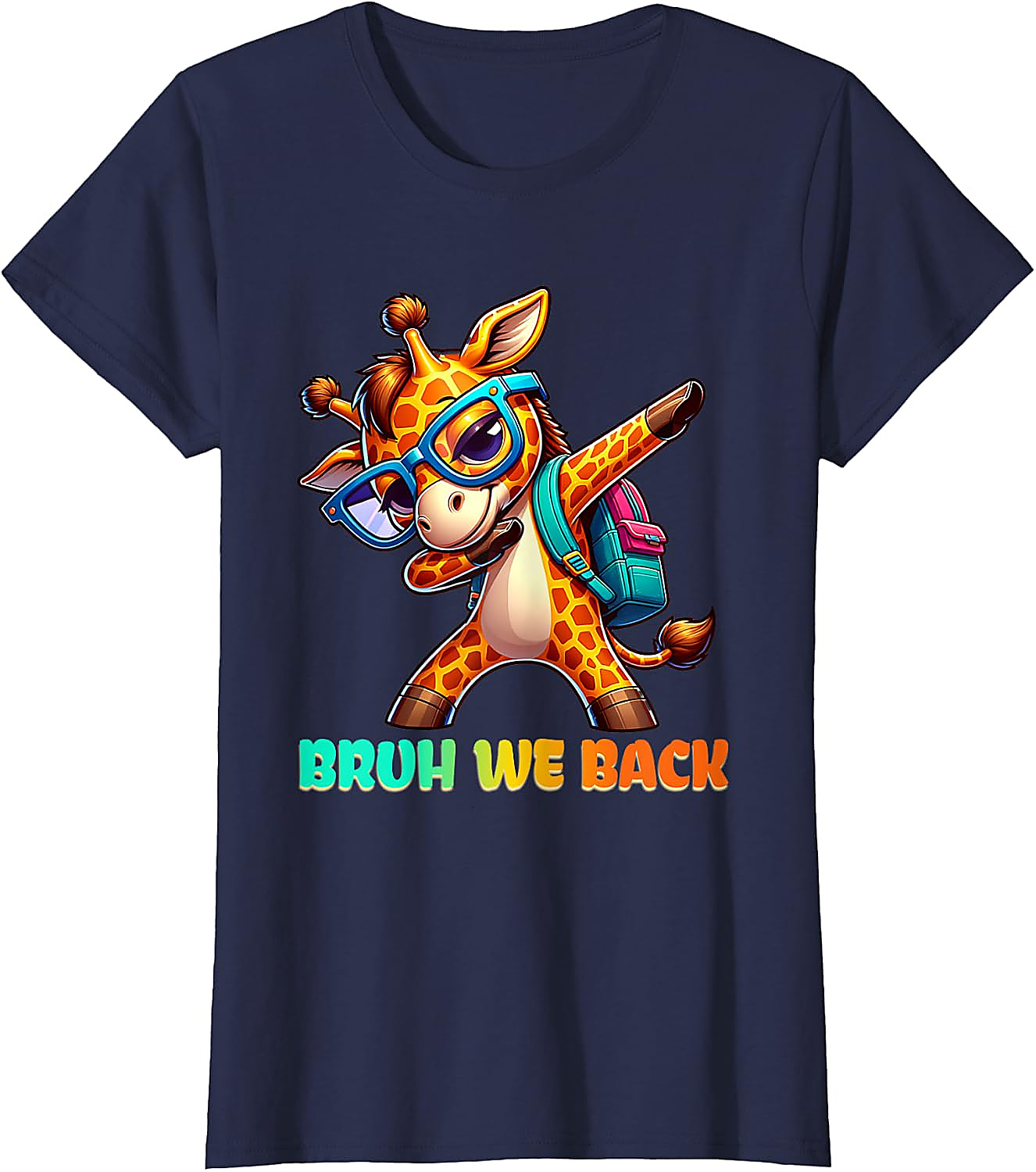 Bruh We Back Dabbing Giraffe Tee | Funny School Shirt