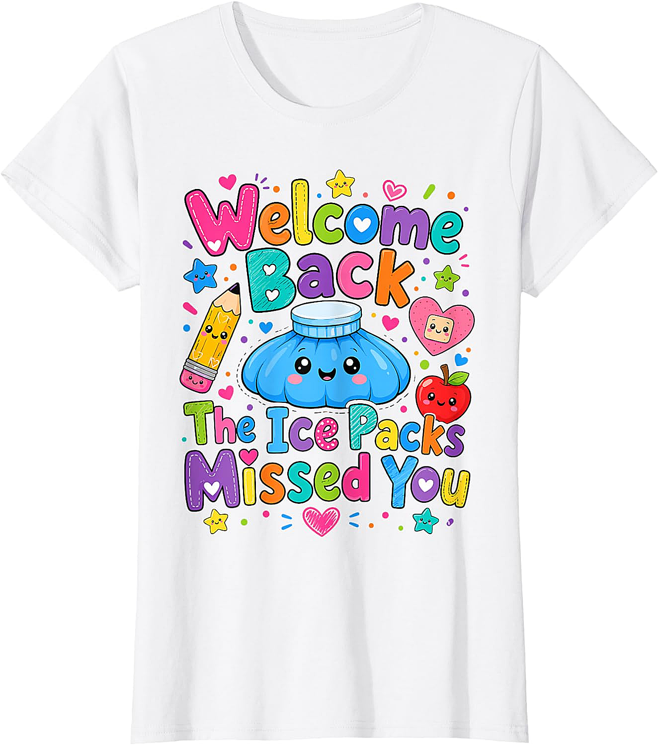  Welcome Back The Ice Packs Missed You Nurse T-Shirt